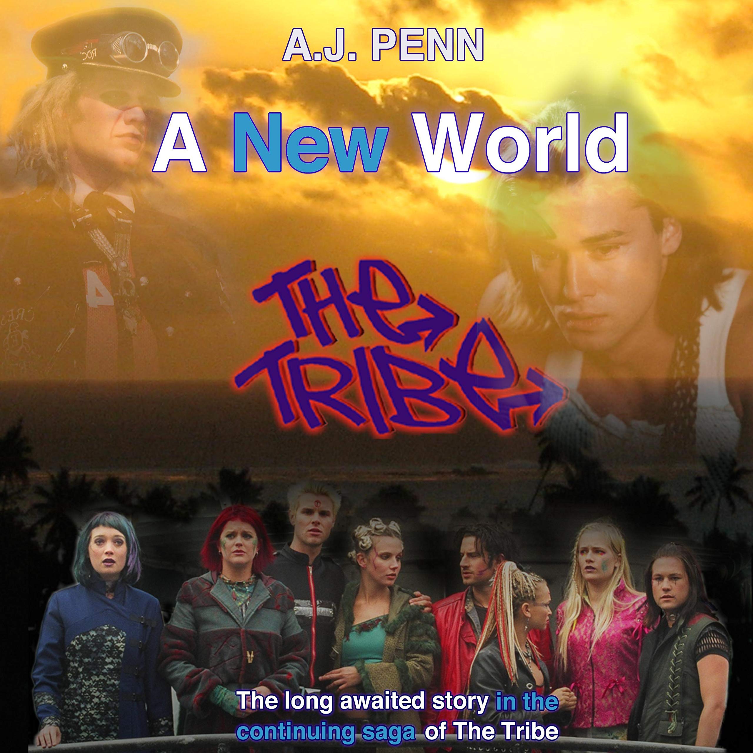 The Tribe: A New World