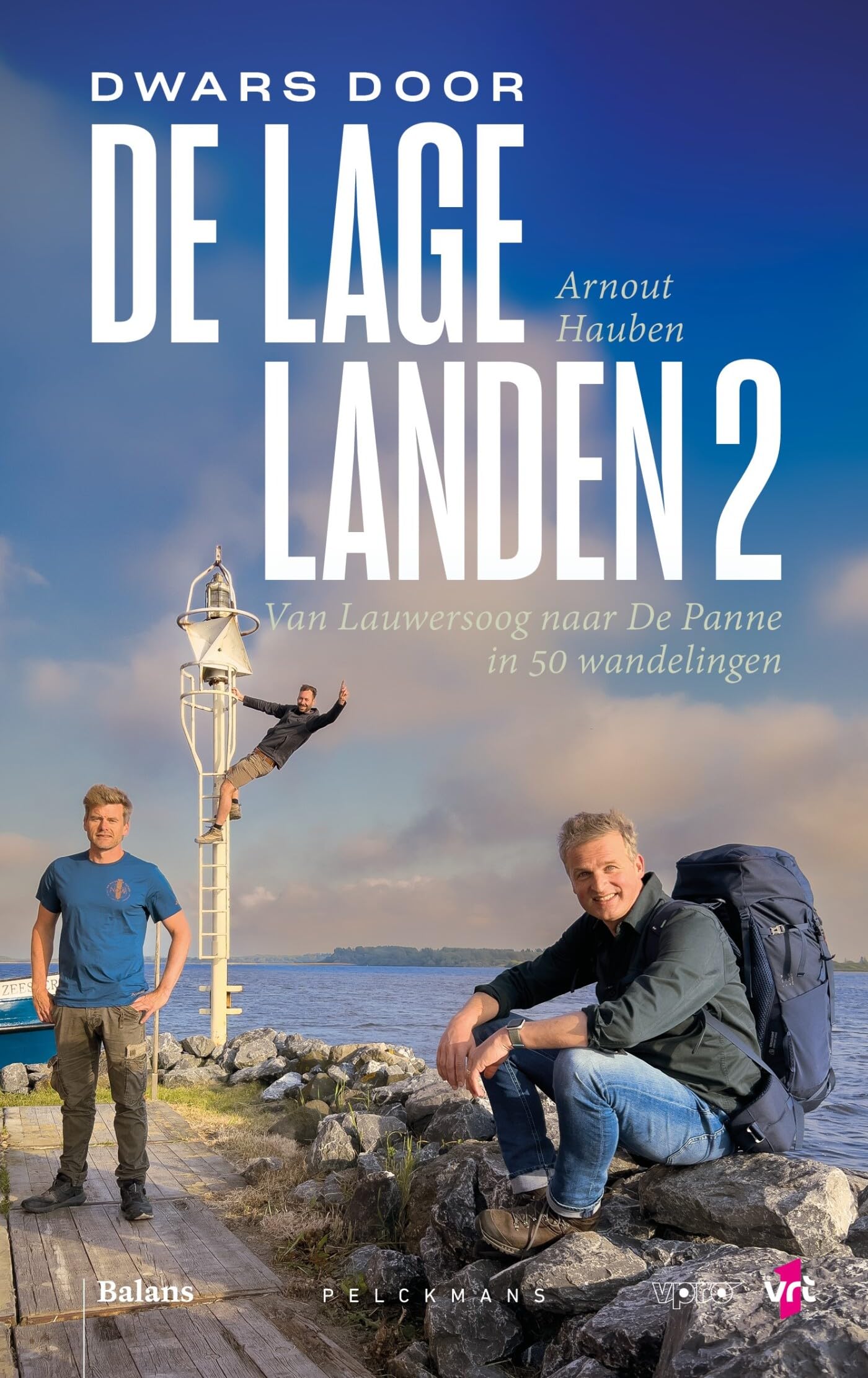 Dwars door de Lage Landen: Van Lauwersoog naar De Panne in 50 wandelingen