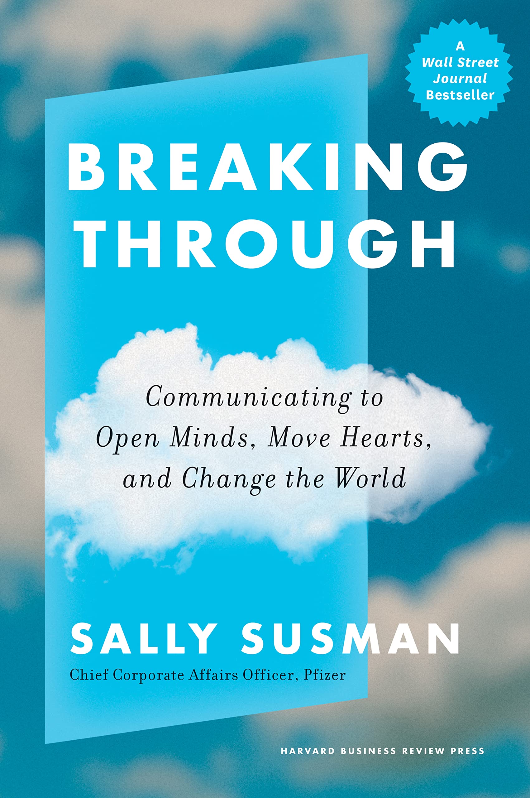 Breaking Through: Communicating to Open Minds, , Susman Hardcover+-
