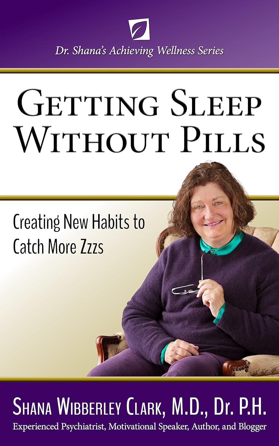 Getting Sleep without Pills Creating New Habits to Catch More Zzzs (Dr
