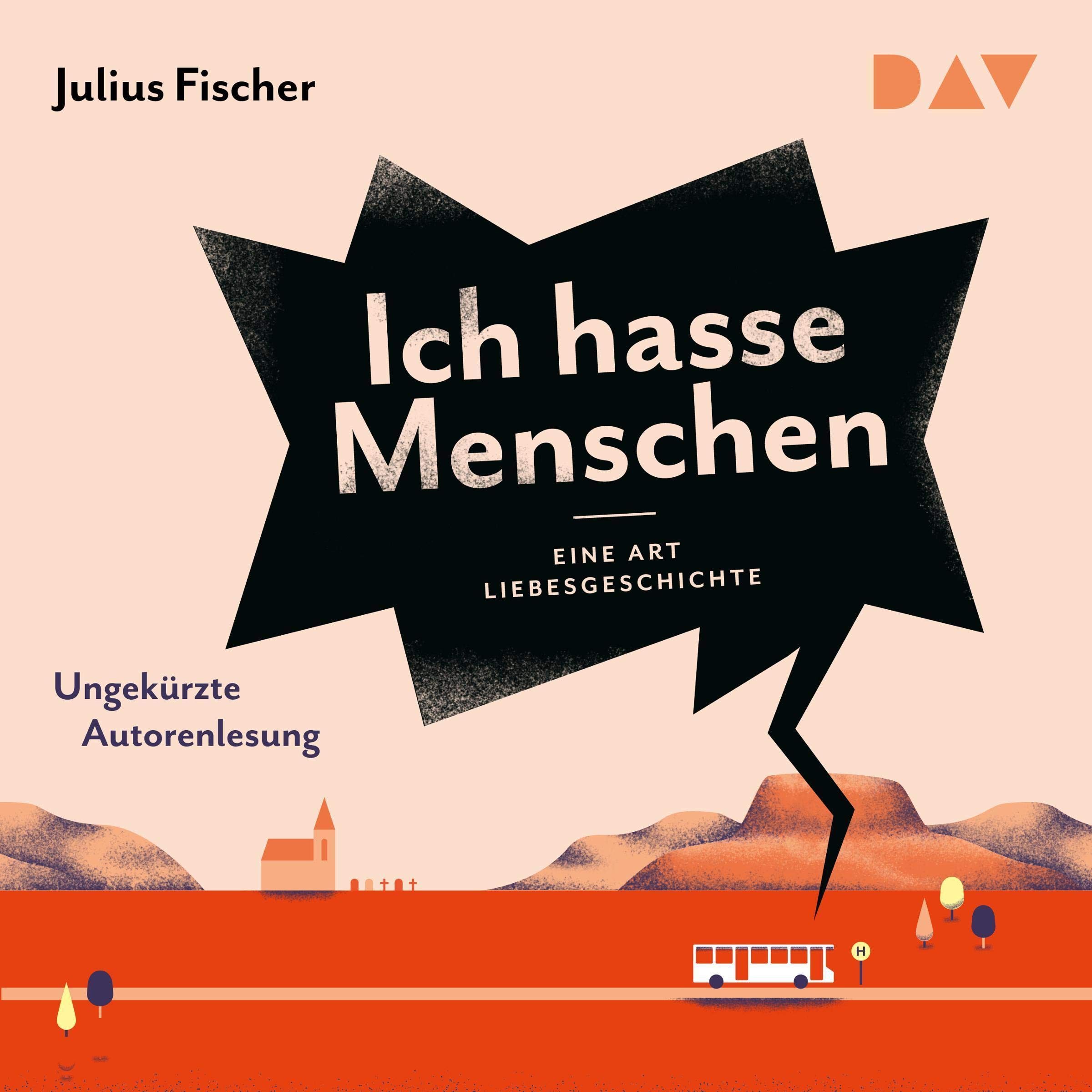 Cover art for Ich hasse Menschen. Eine Art Liebesgeschichte