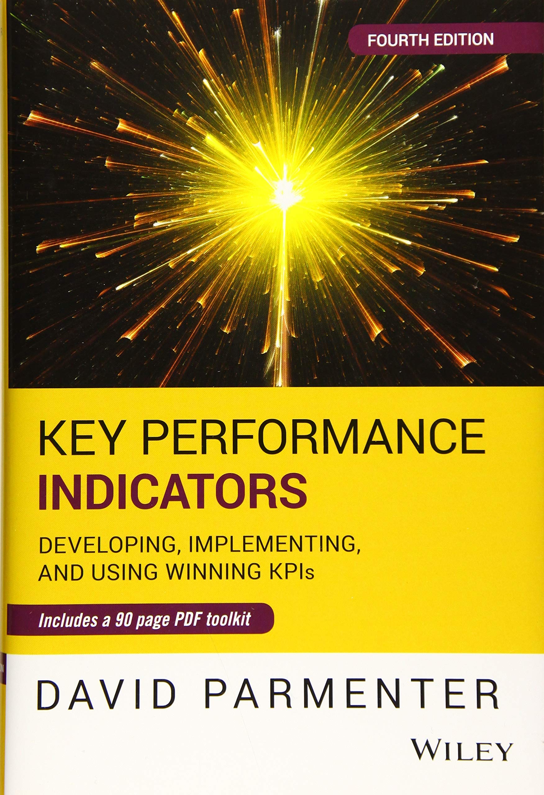 Buy Key Performance Indicators: Developing, Implementing, and Using ...