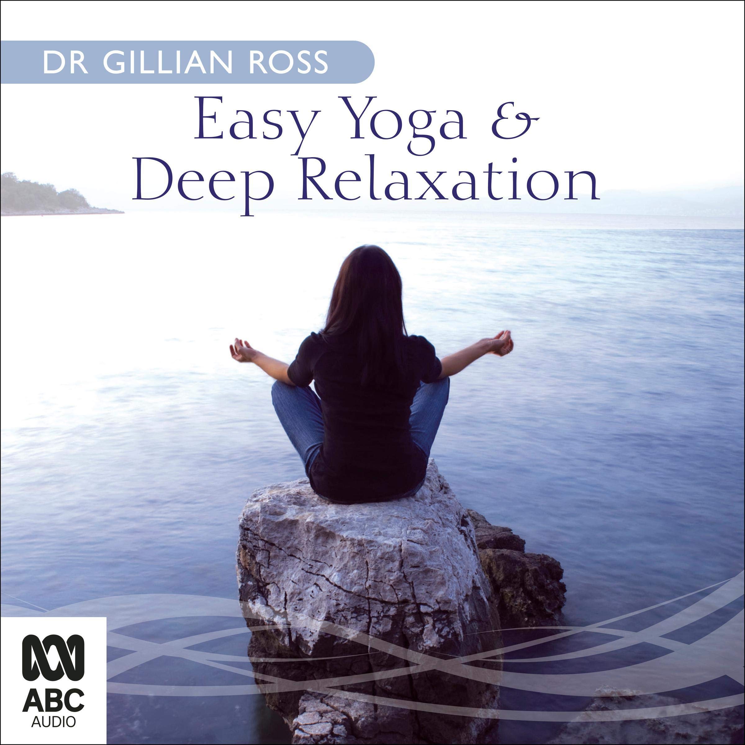 Easy Yoga & Deep Relaxation