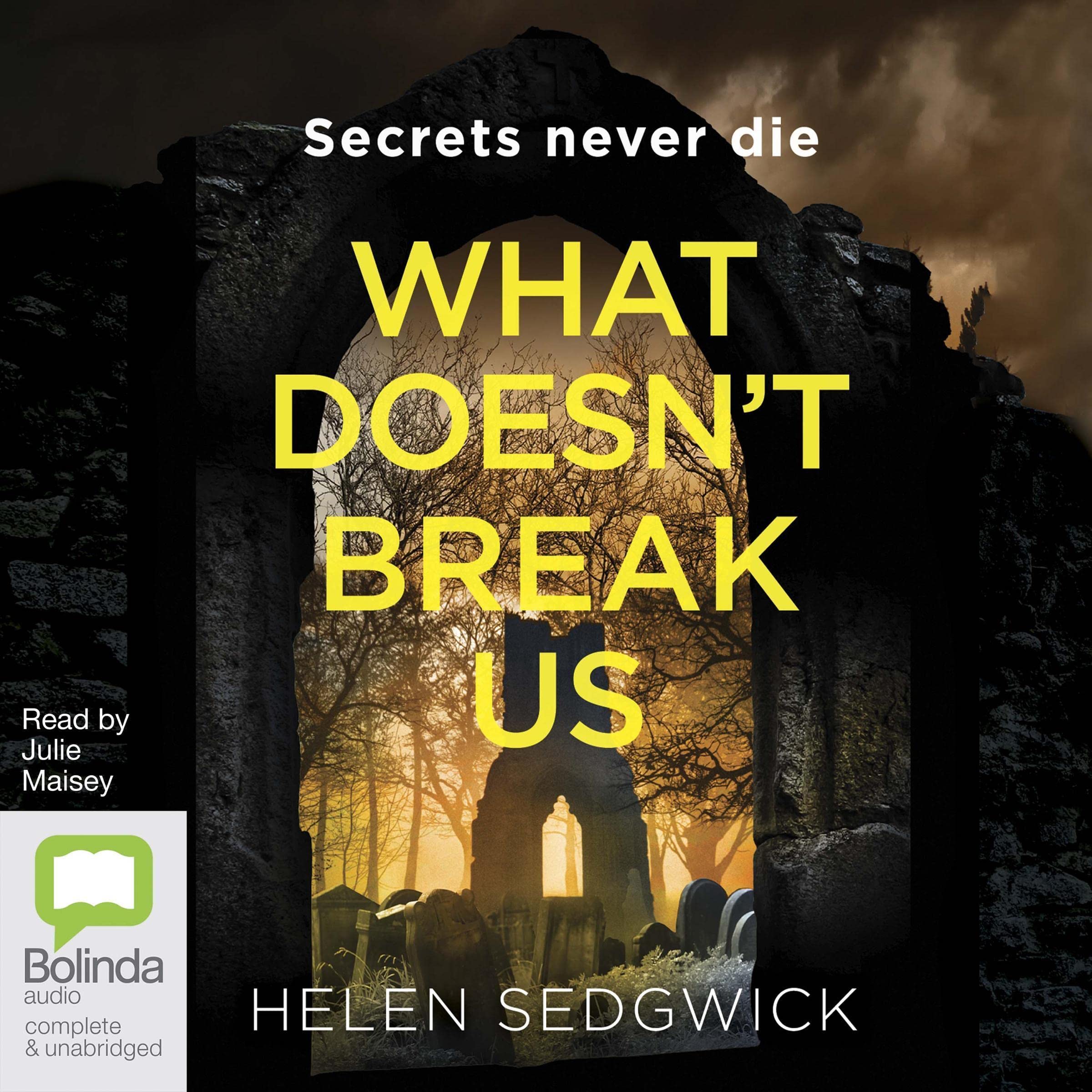 What Doesn't Break Us