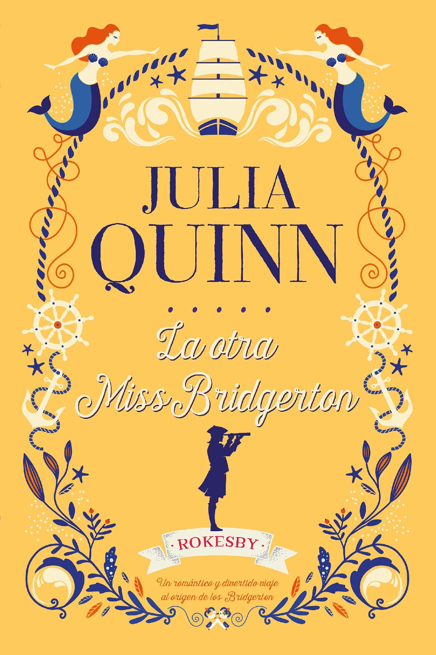 La otra Miss Bridgerton (Rokesby nº 3) (Spanish Edition)
