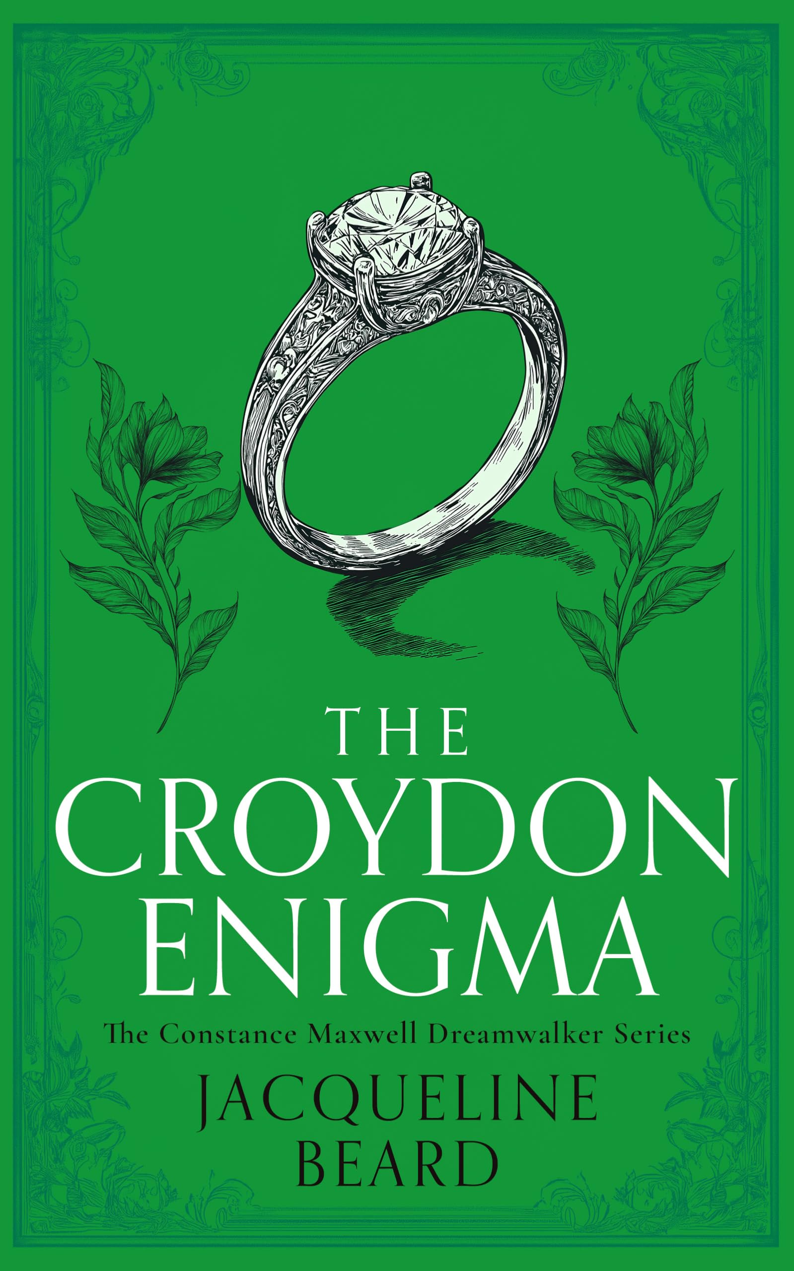 The Croydon Enigma: A Cozy Historical Mystery With a Touch of Supernatural Suspense: 2 (The Constance Maxwell Dreamwalker Mysteries)