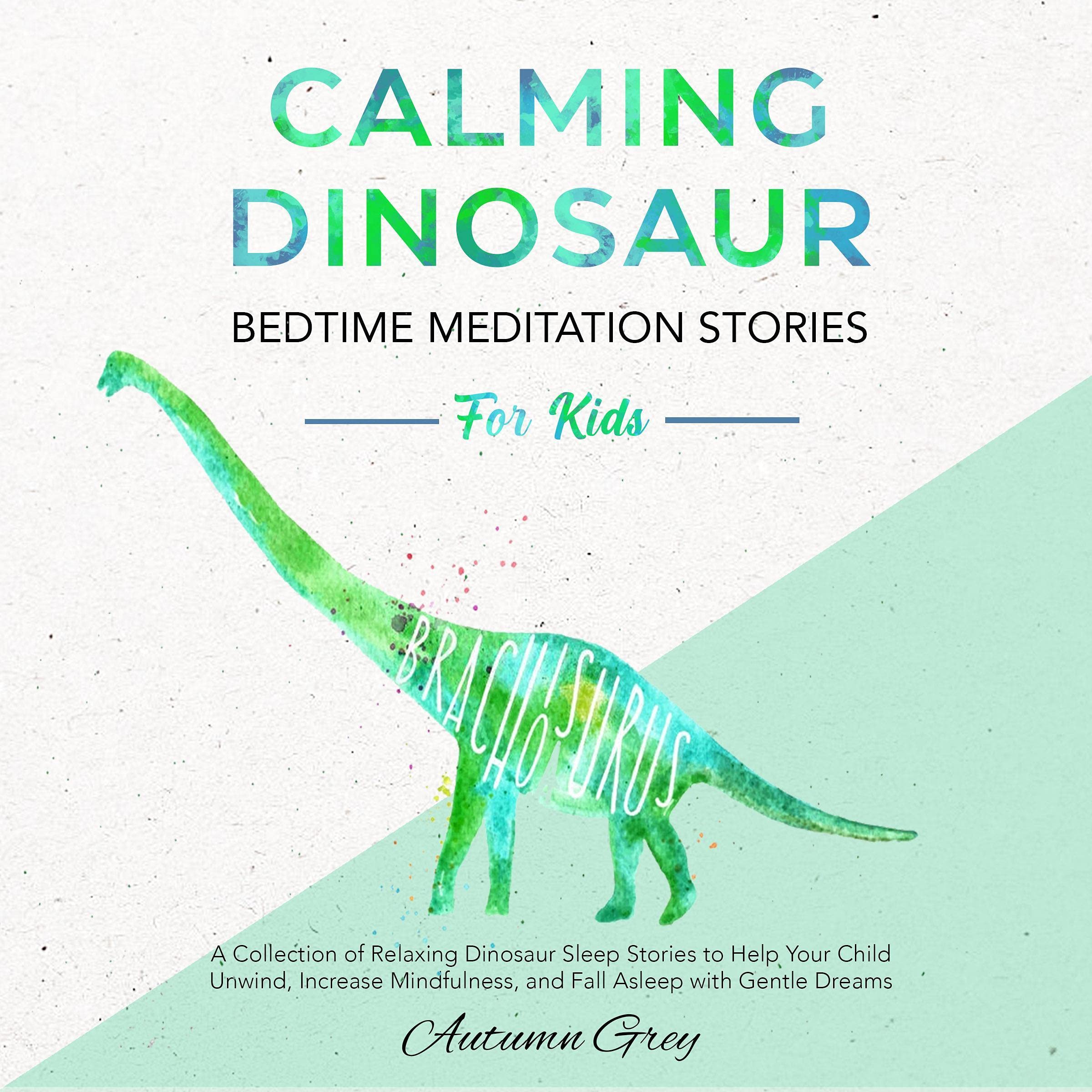 Calming Dinosaur Bedtime Meditation Stories for Kids