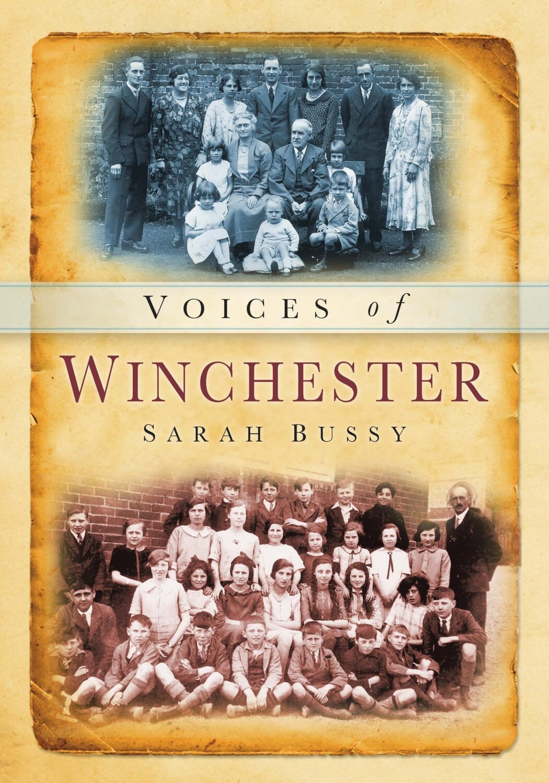 Winchester Voices (Tempus Oral History),Sarah Bussy,David Lee