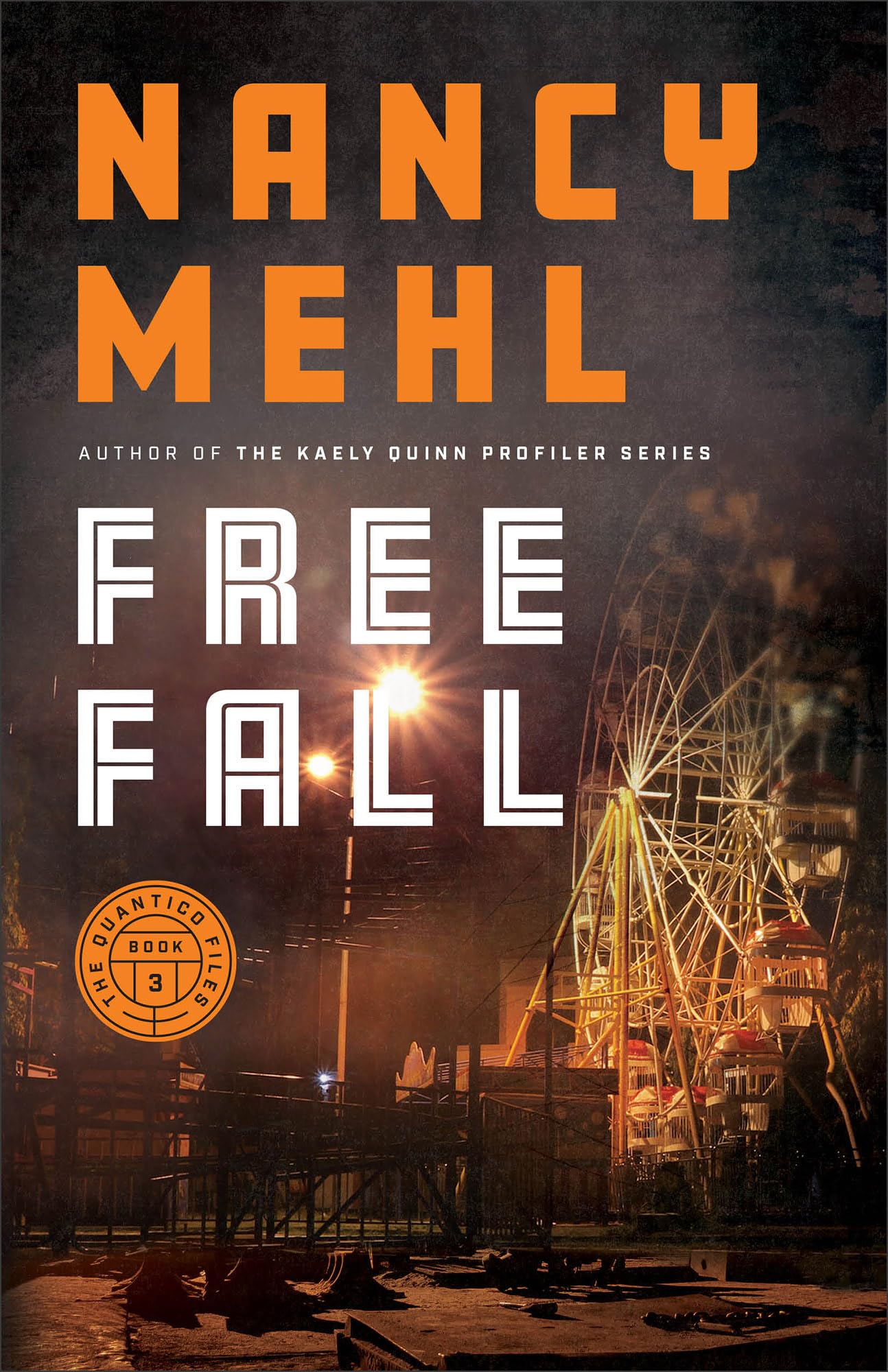 Free Fall: (Christian FBI Profiler Thriller Series with Mystery and Romance) (The Quantico Files)