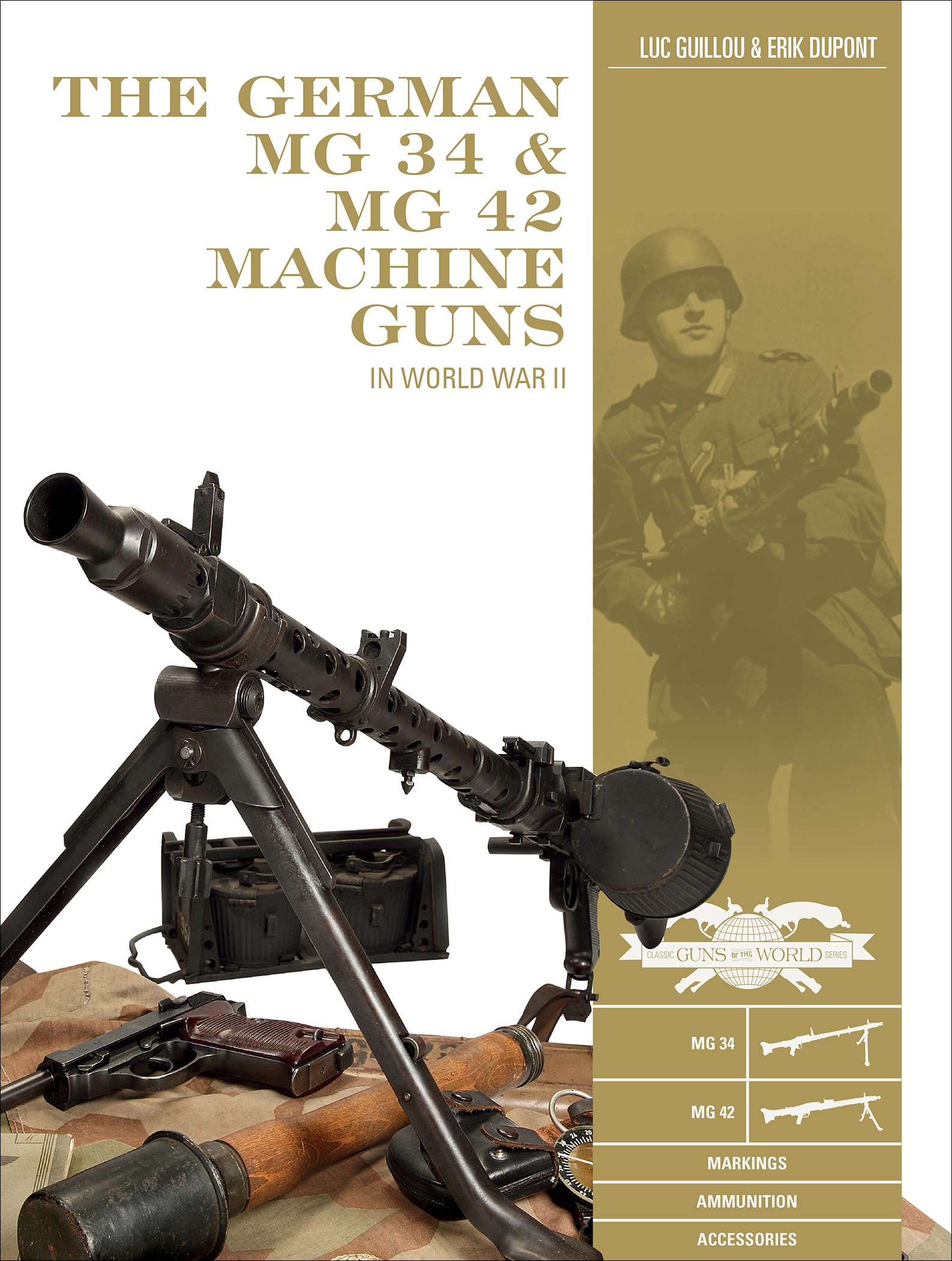 The German MG 34 and MG 42 Machine Guns by Erik DuPont (Hardback Book)