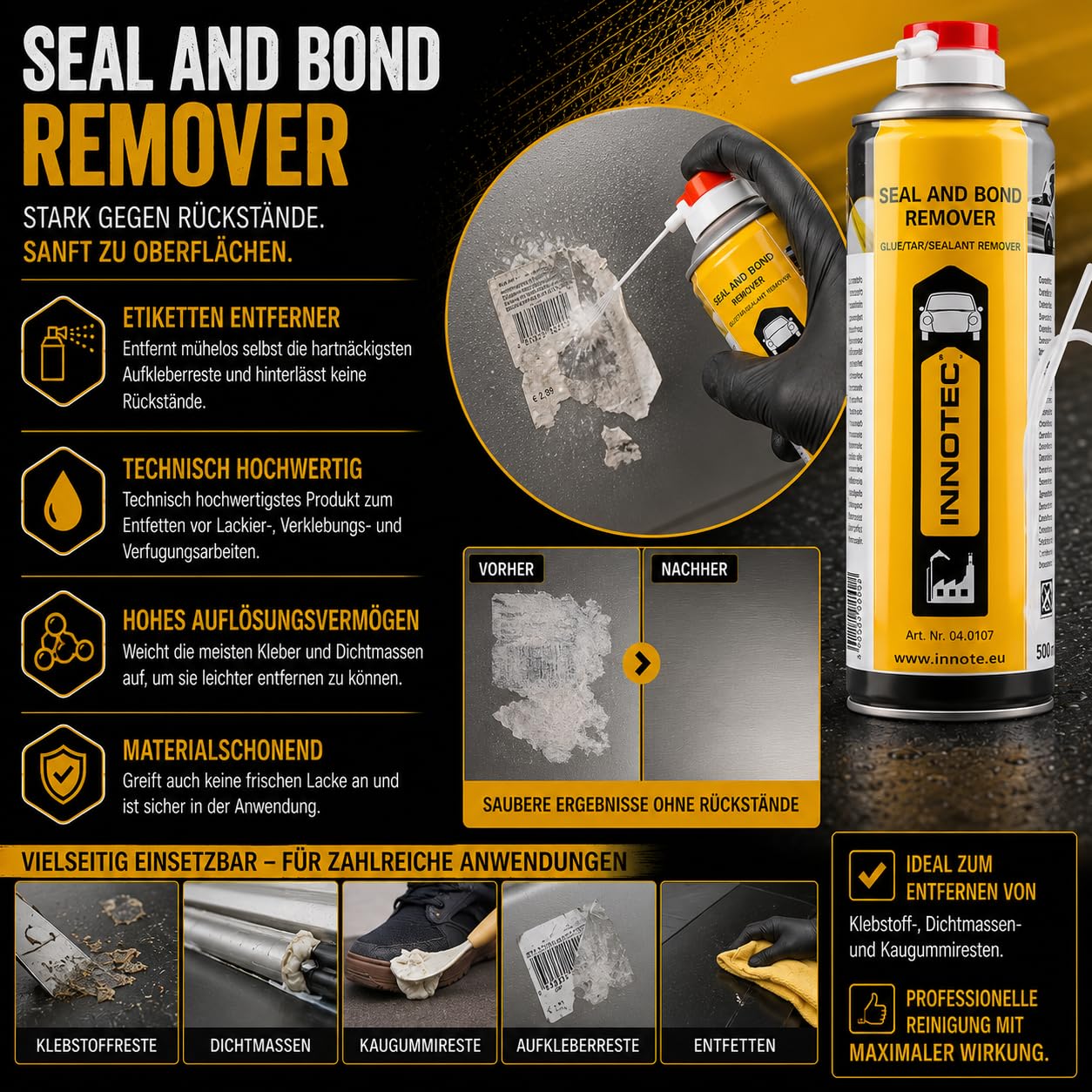 Innotec Seal and Bond Remover Klebstoff- & Dichtmassenentferner - Etikettenentferner 500 ml Spraydose - Etikettenlöser - Entfernen von Klebstoffresten, Dichtmassenresten, Teerspritzer, Baumharz