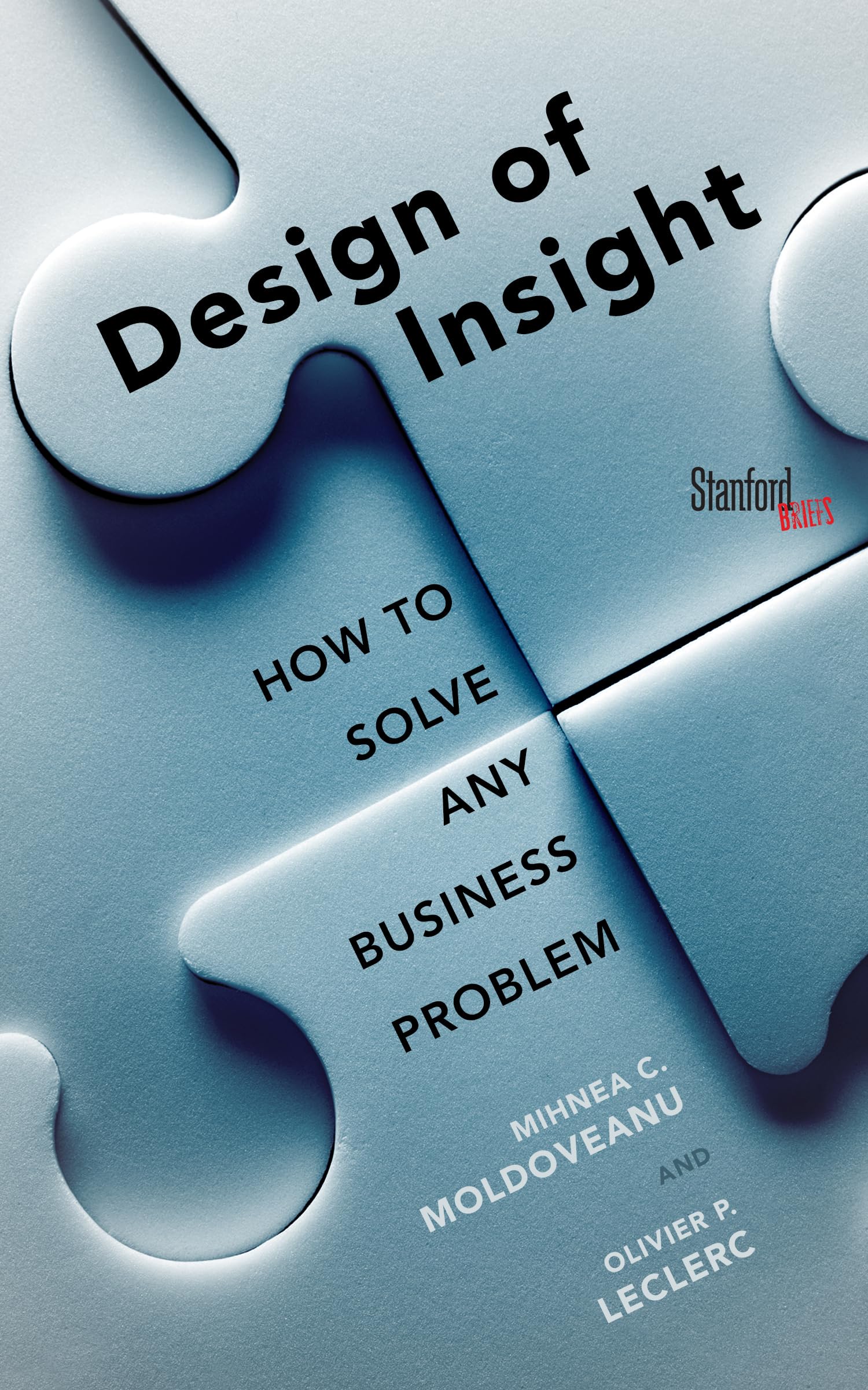 Buy The Design of Insight: How to Solve Any Business Problem — BookShops.in