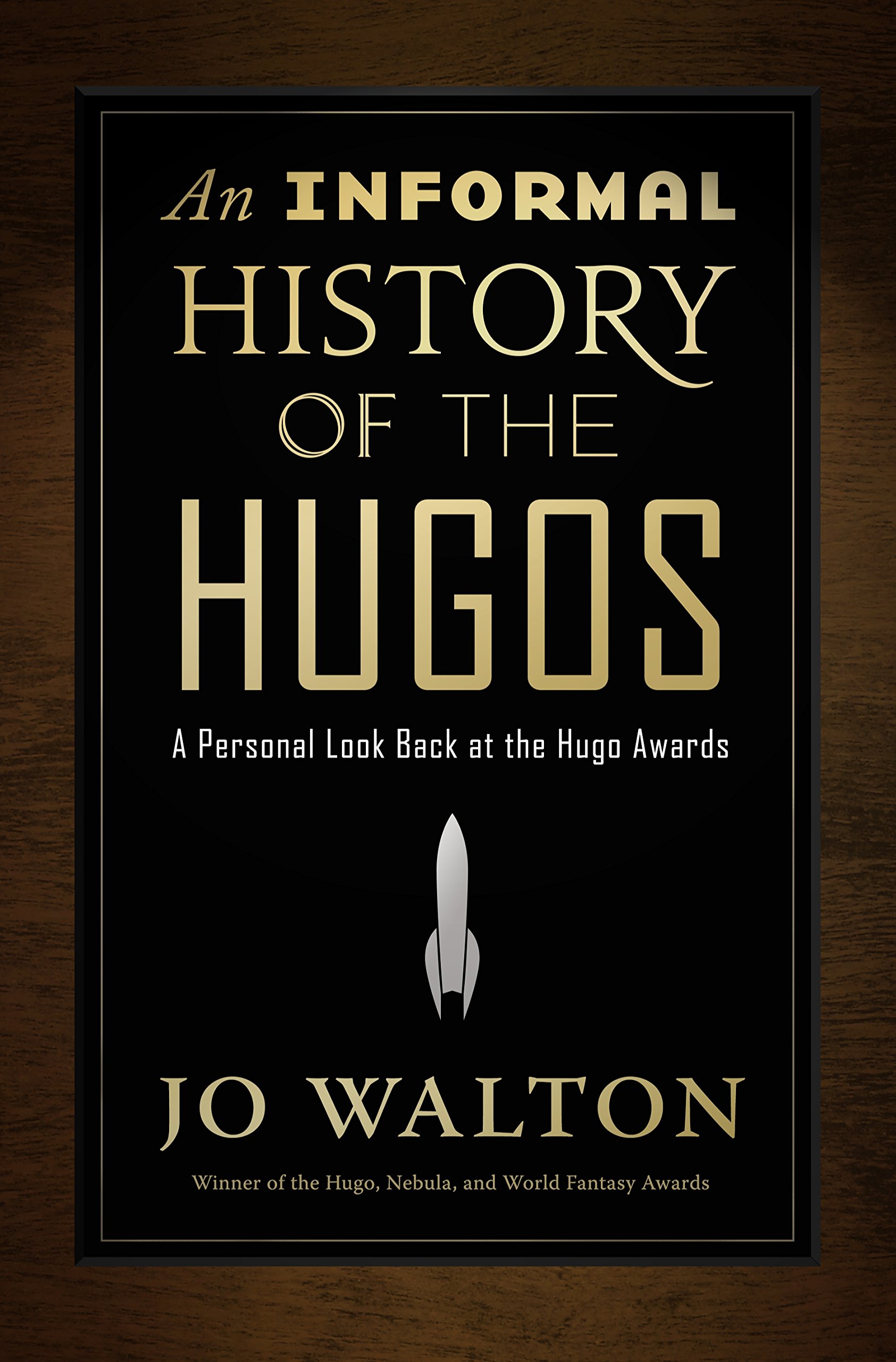 Buy An Informal History of the Hugos: A Personal Look Back at the Hugo Awards, 1953-2000 — BookShops.in