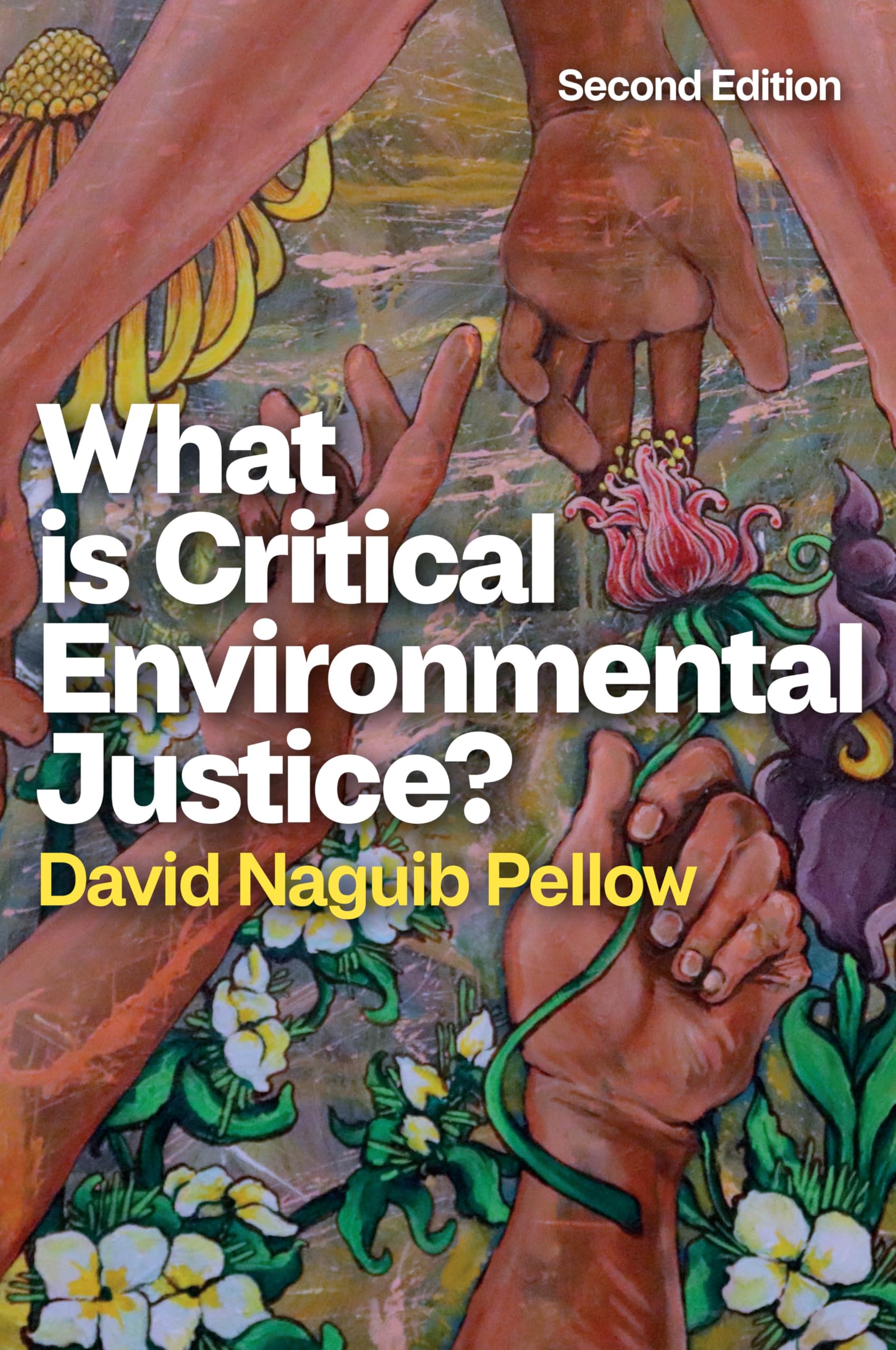 What is Critical Environmental Justice?. Pellow, Pellow, 9781509560059 New**