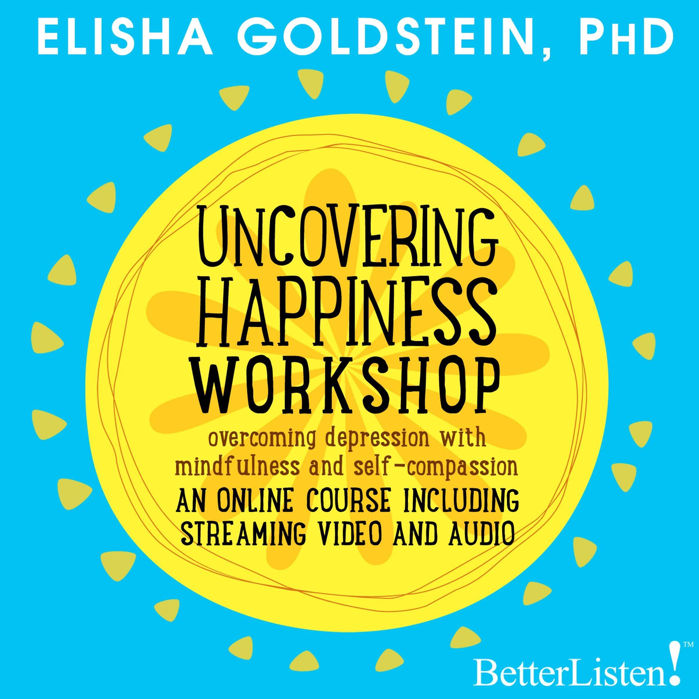 Uncovering Happiness