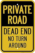 Private Driveway no Turnaround Sign No Turn Dead End Sign, 12