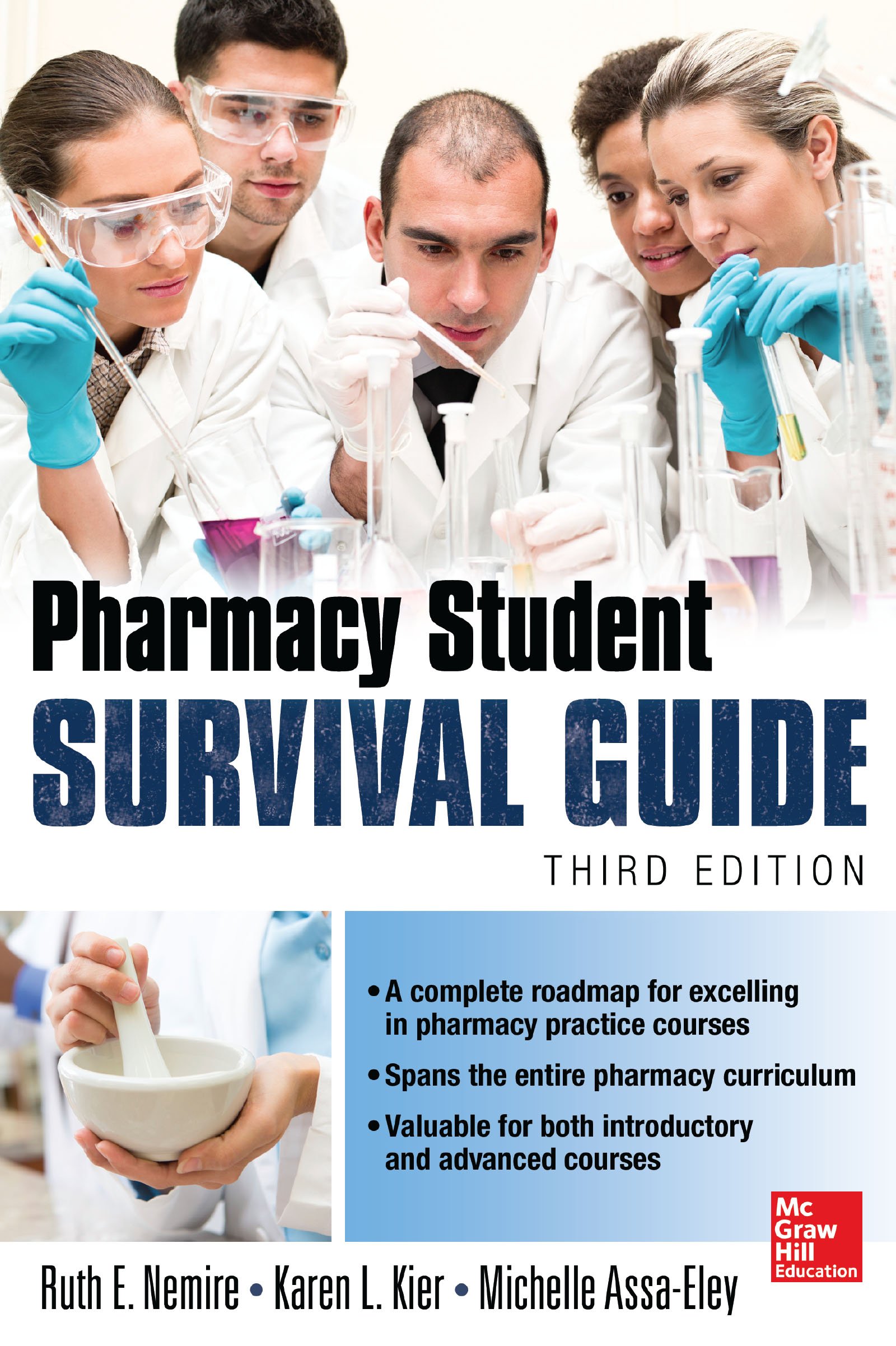 Pharmacy Student Survival Guide, 3E (Nemire, Pharmacy Student Survival Guide)