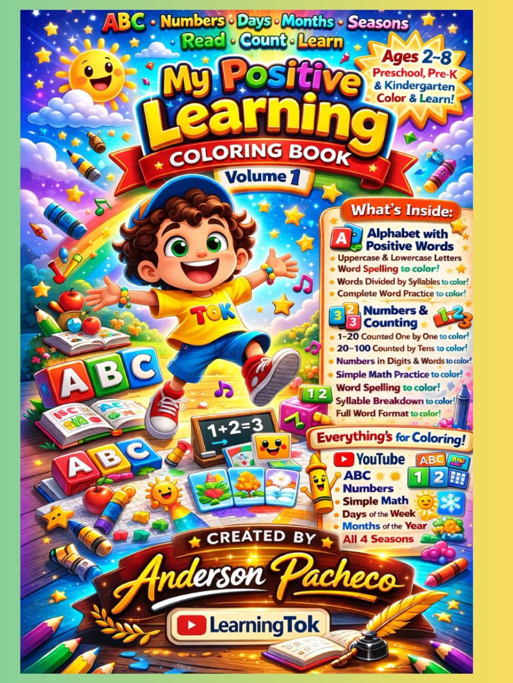 My Positive Learning Coloring Book Volume 1