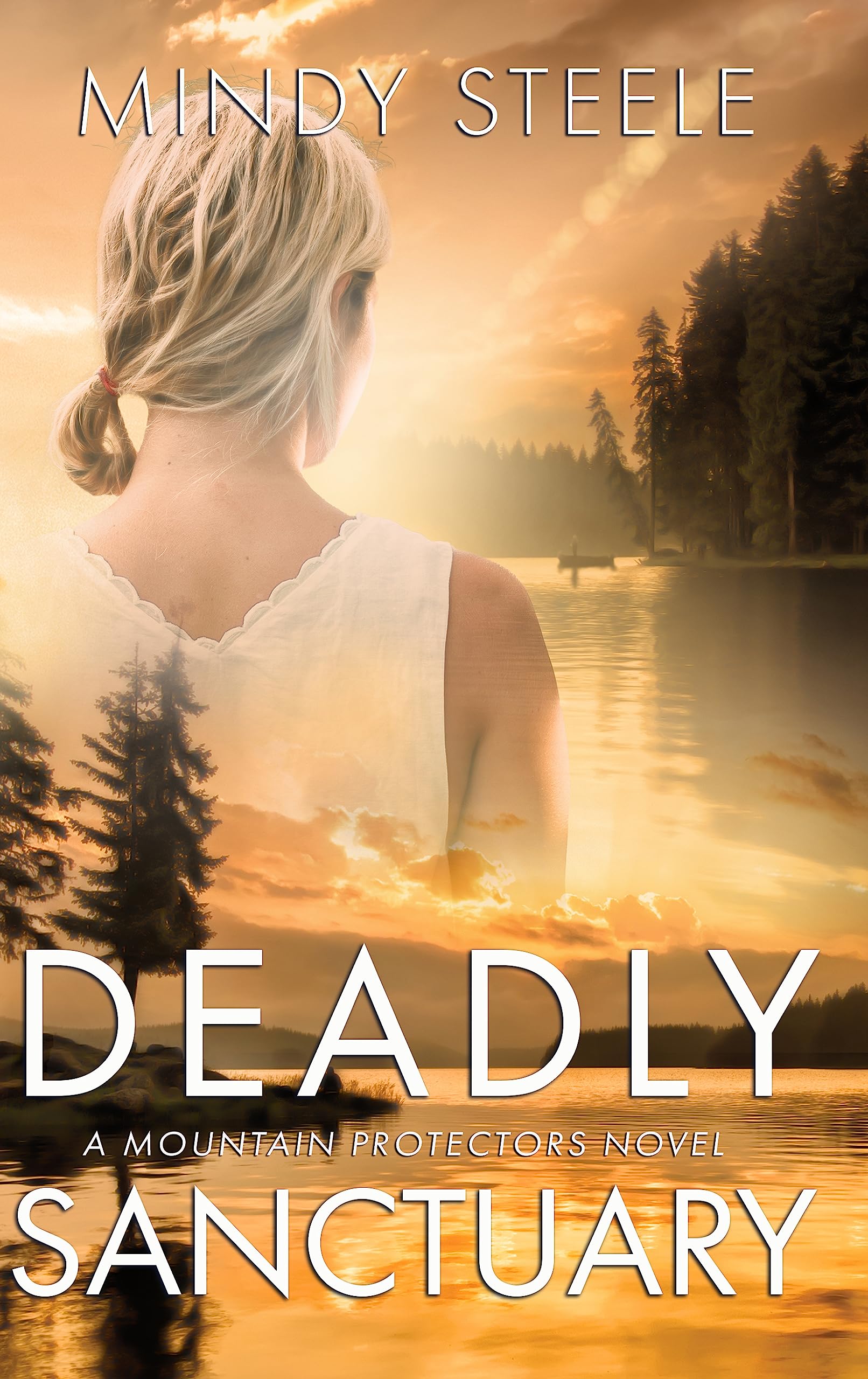 Deadly Sanctuary (The Mountain Protectors Book 3)
