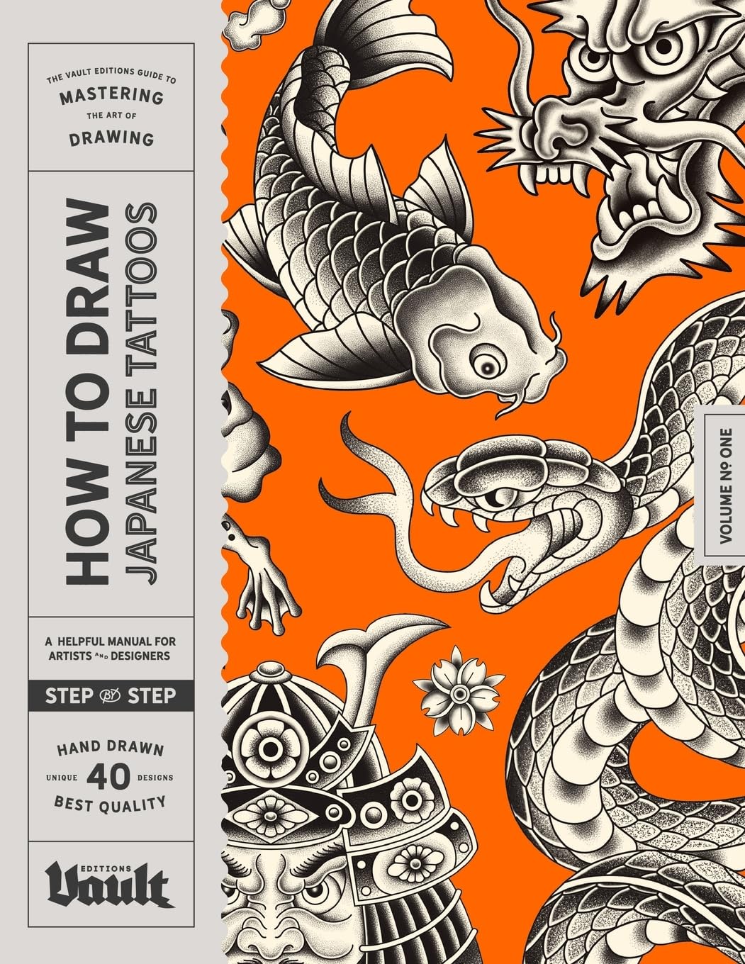 How to Draw Japanese Tattoos: A Step-By-Step Guide to Drawing Traditional Japanese Tattoo Designs for Beginners and Experienced Artists (How to Draw series by Vault Editions)