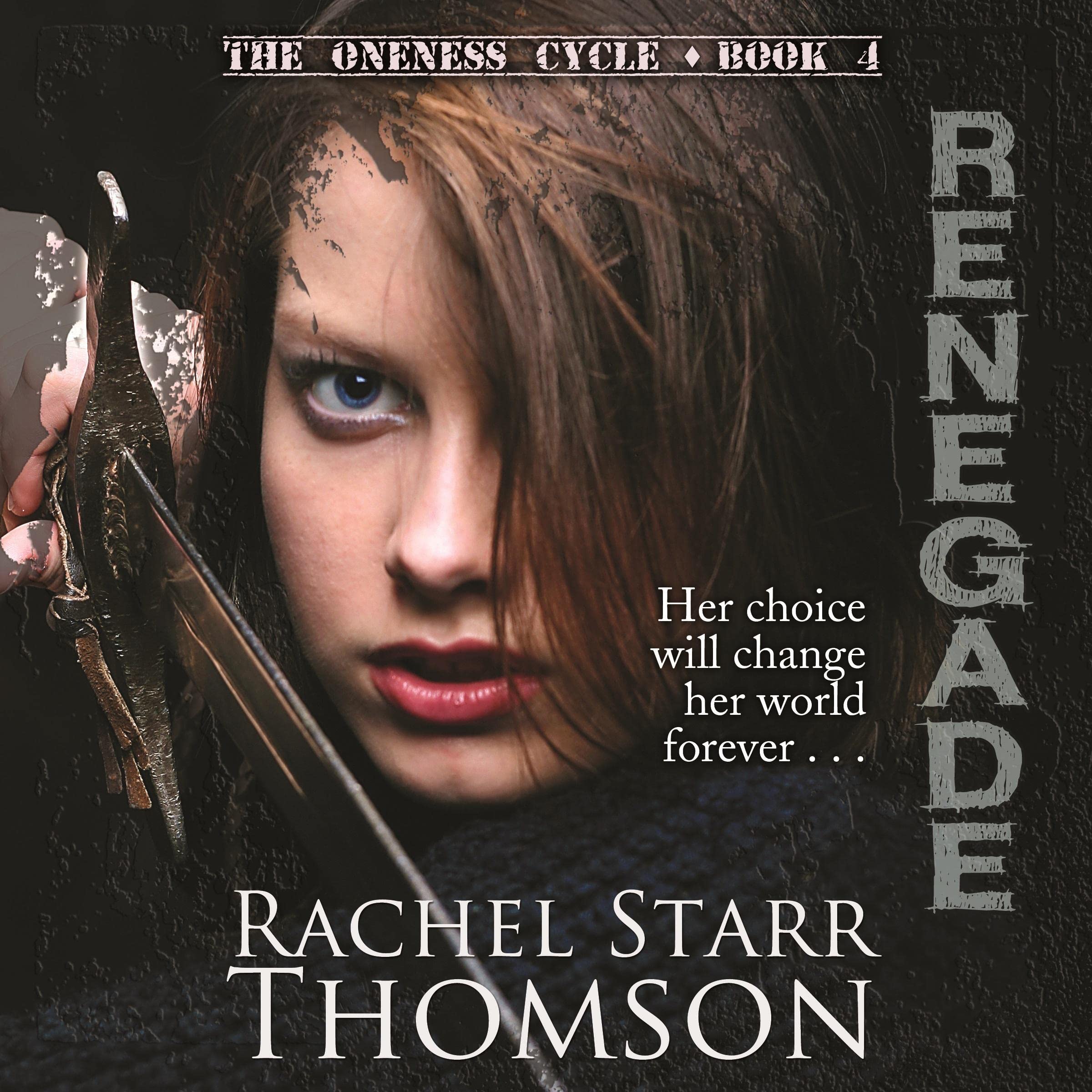 Cover art for Renegade: The Oneness Cycle, Book 4