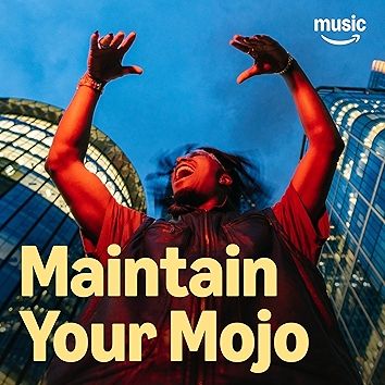 Maintain Your Mojo