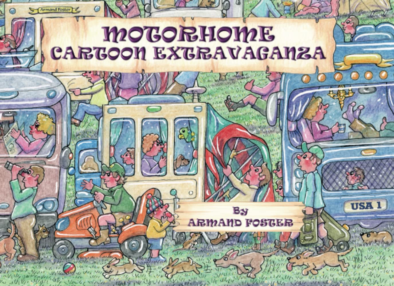 MOTORHOME CARTOON EXTRAVAGANZA (Armand Foster's Cartoon Extravaganza Books)