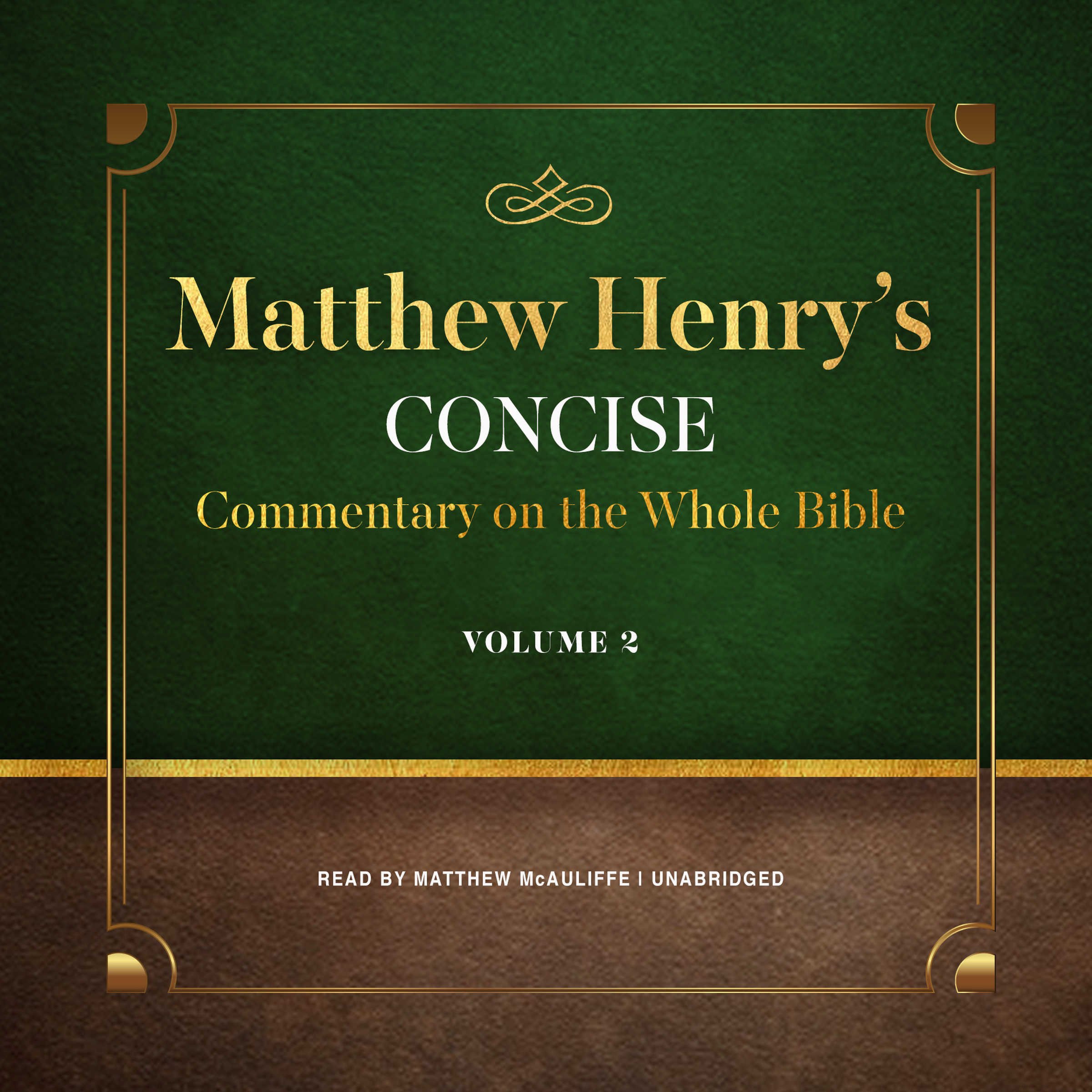 Matthew Henry’s Concise Commentary on the Whole Bible, Vol. 2