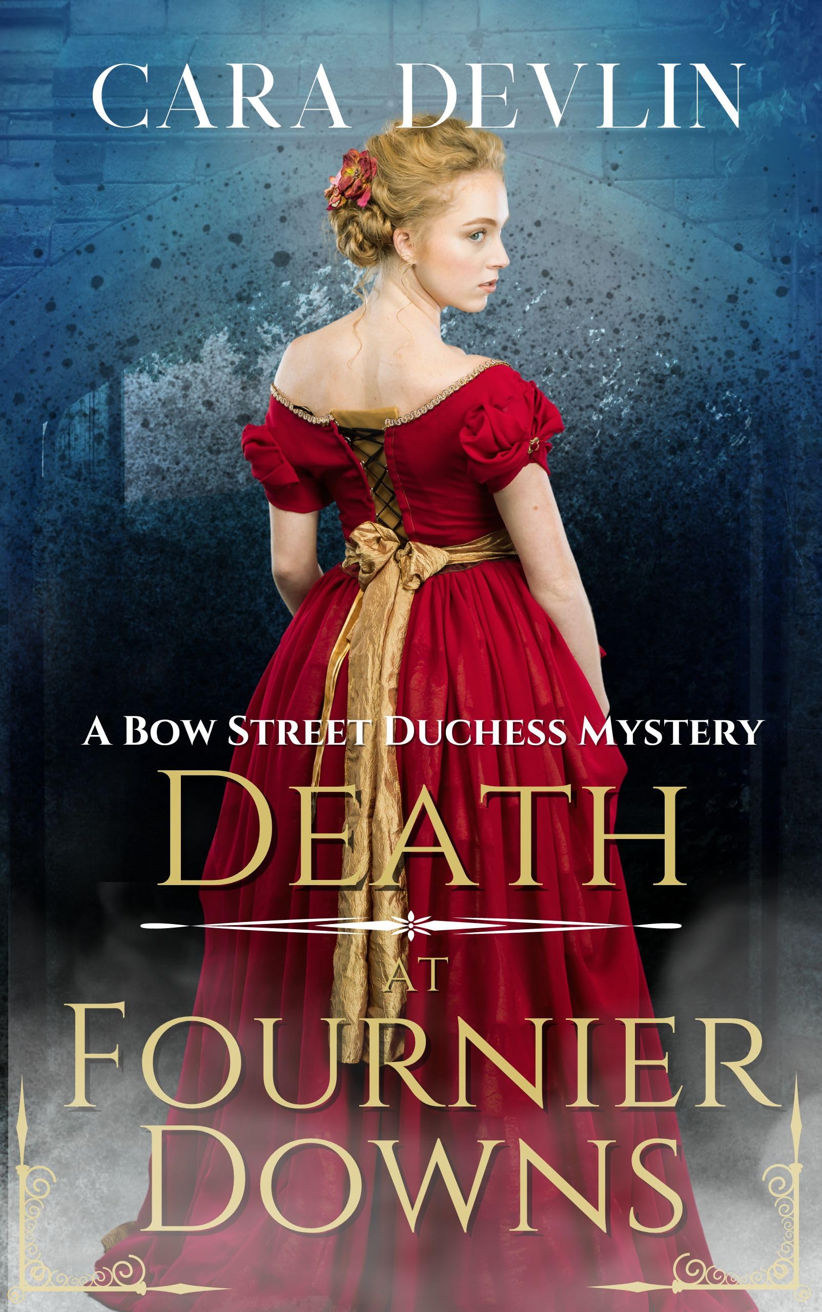 Death at Fournier Downs: A Bow Street Duchess Mystery (Bow Street Duchess Mystery Series Book 2)