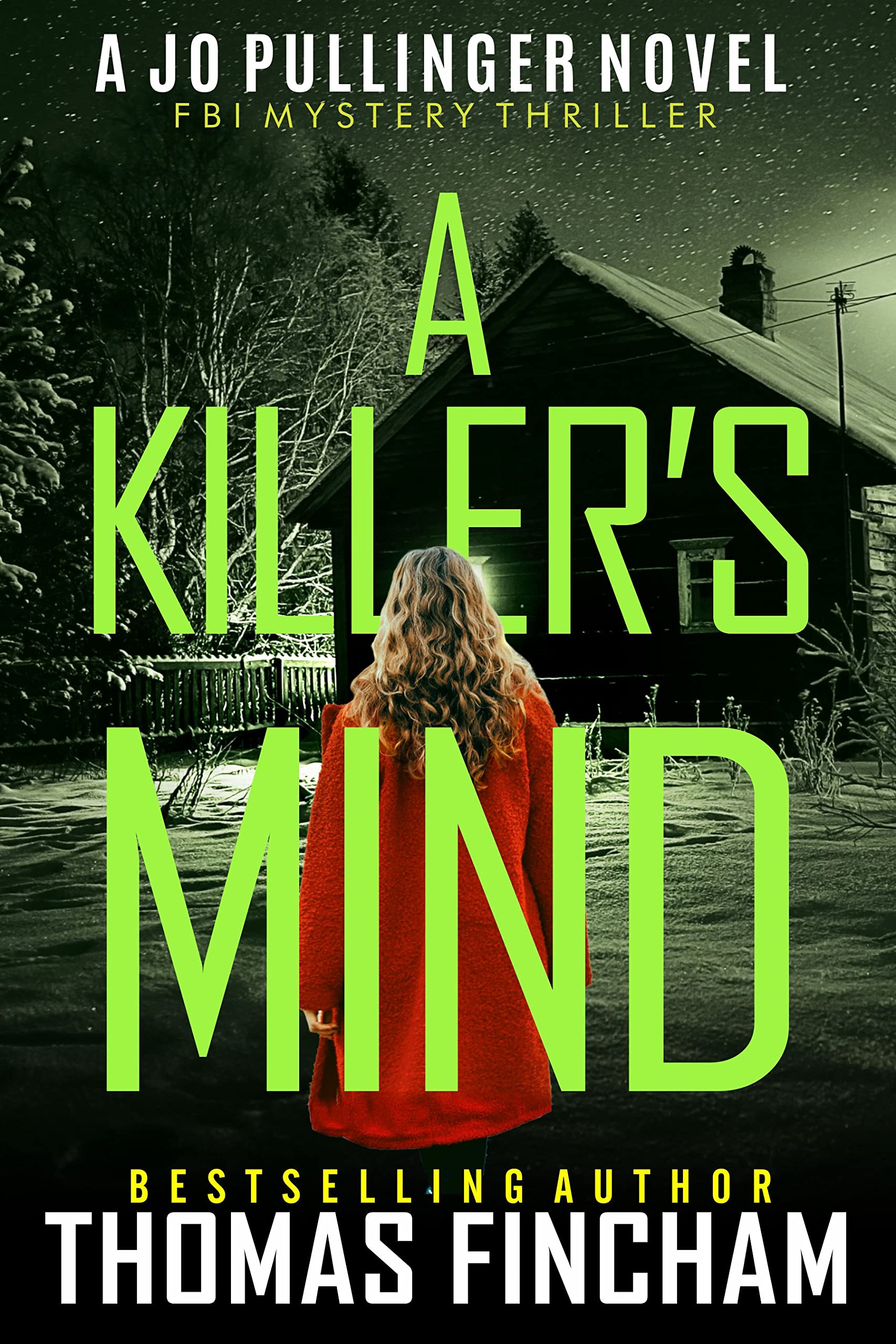 A Killer's Mind: FBI Mystery Thriller (Jo Pullinger Book 2)