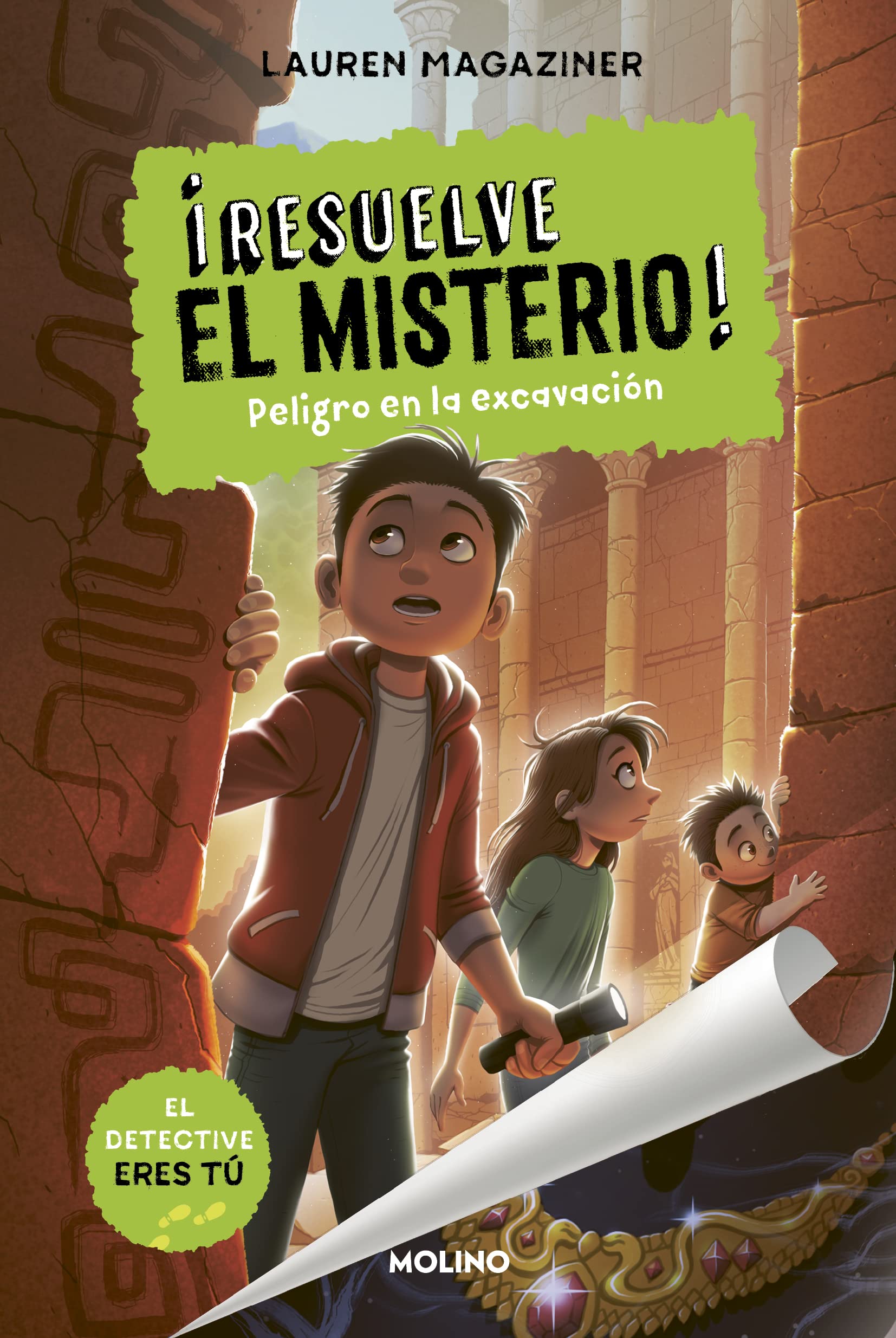 ¡Resuelve el misterio! 4 - Peligro en la excavación (Colección Resuelve el misterio)