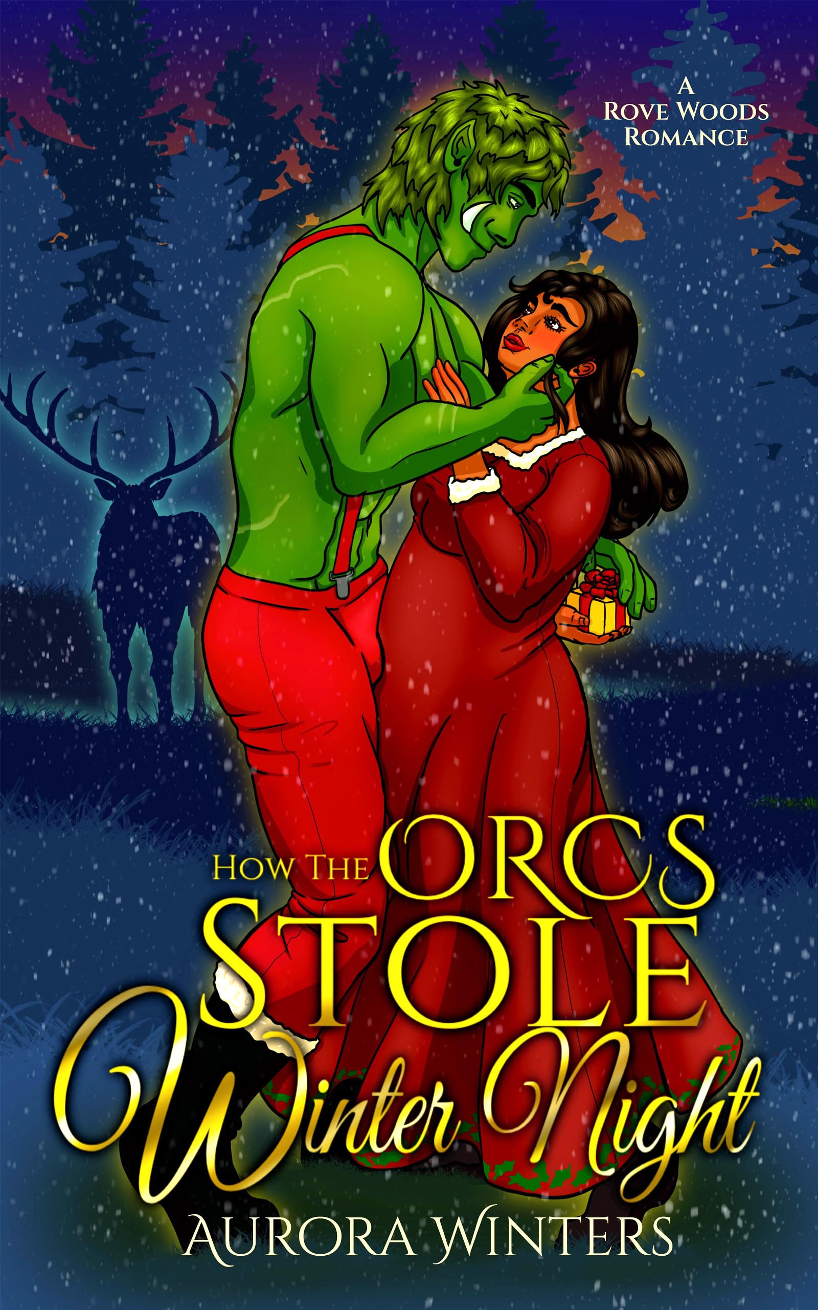 How The Orcs Stole Winter Night (A Rove Woods Romance)