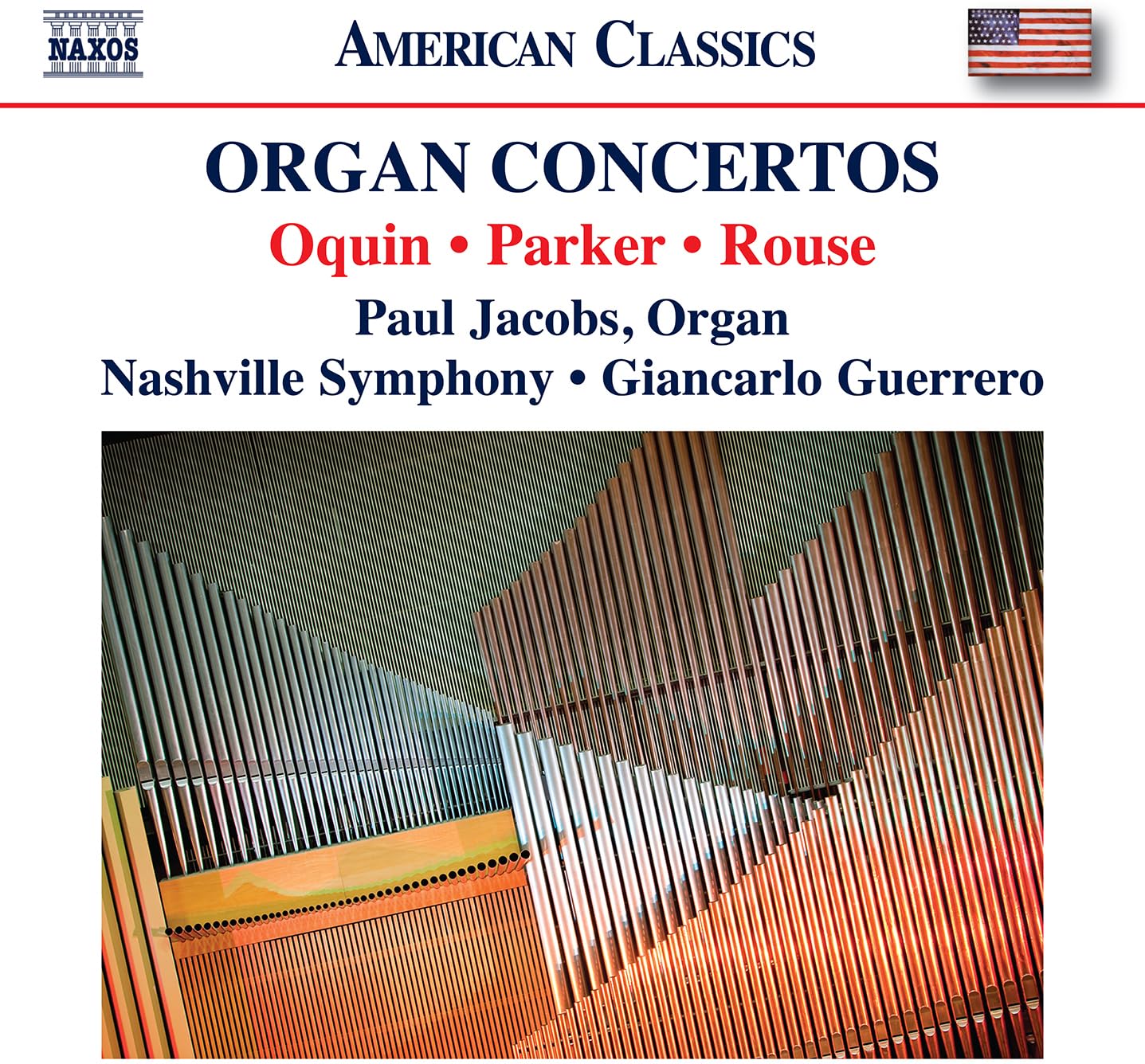 Organ Concertos by Wayne Oquin, Horatio Parker, Christopher Rouse