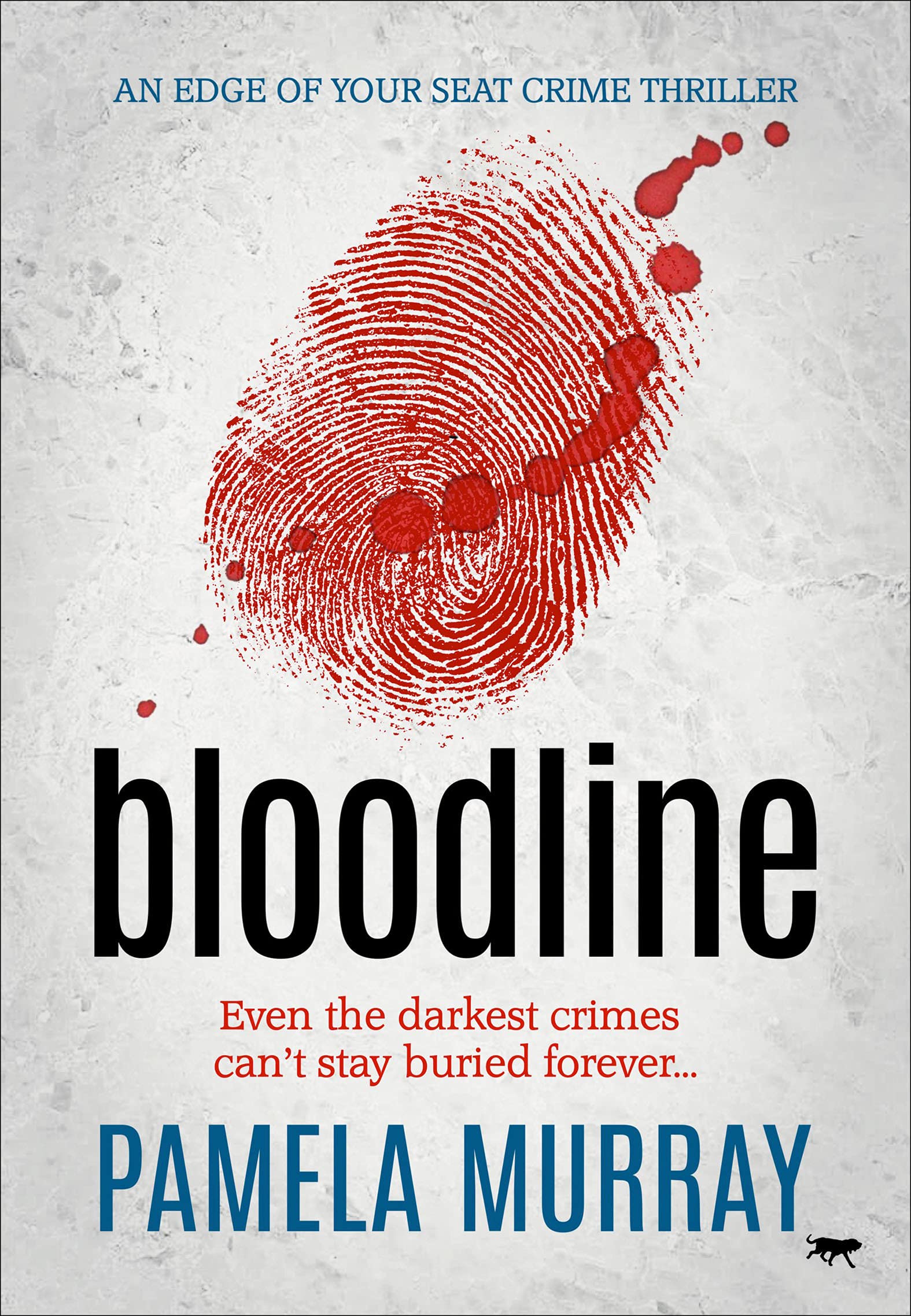 Bloodline: an edge of your seat crime thriller: 2 (The Manchester Murders)