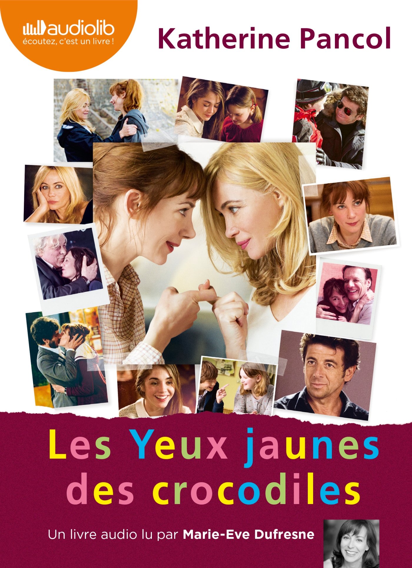 Les Yeux jaunes des crocodiles: Livre audio 2 CD MP3 Pancol, Katherine and Dufresne, Marie-Eve