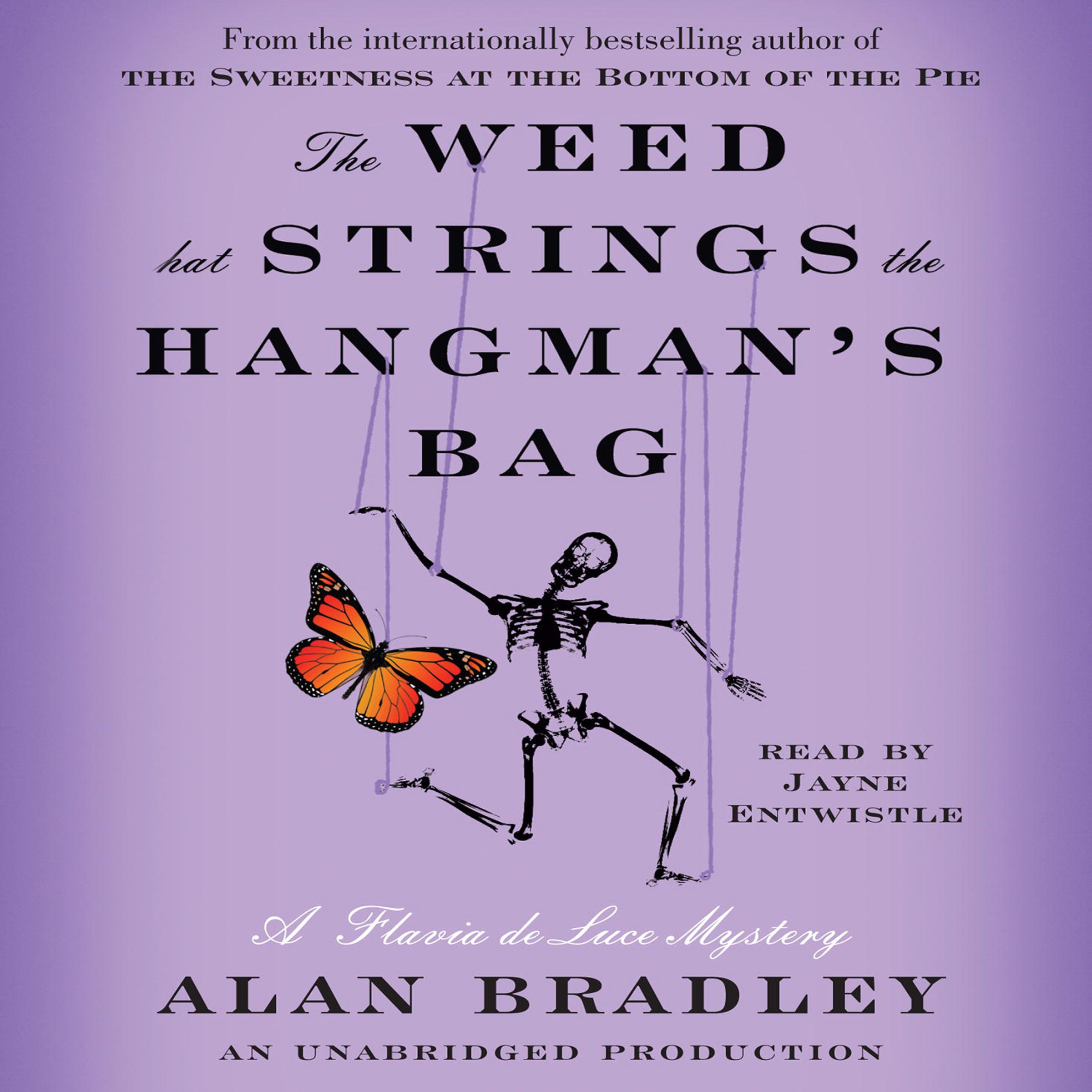 The Weed That Strings the Hangman's Bag