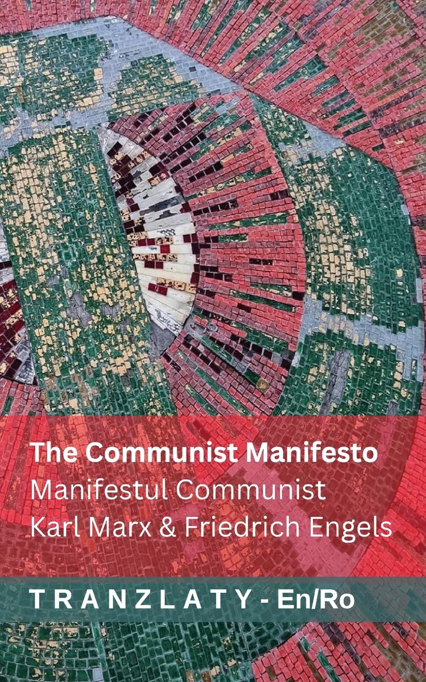 The Communist Manifesto / Manifestul Communist: Tranzlaty English Română
