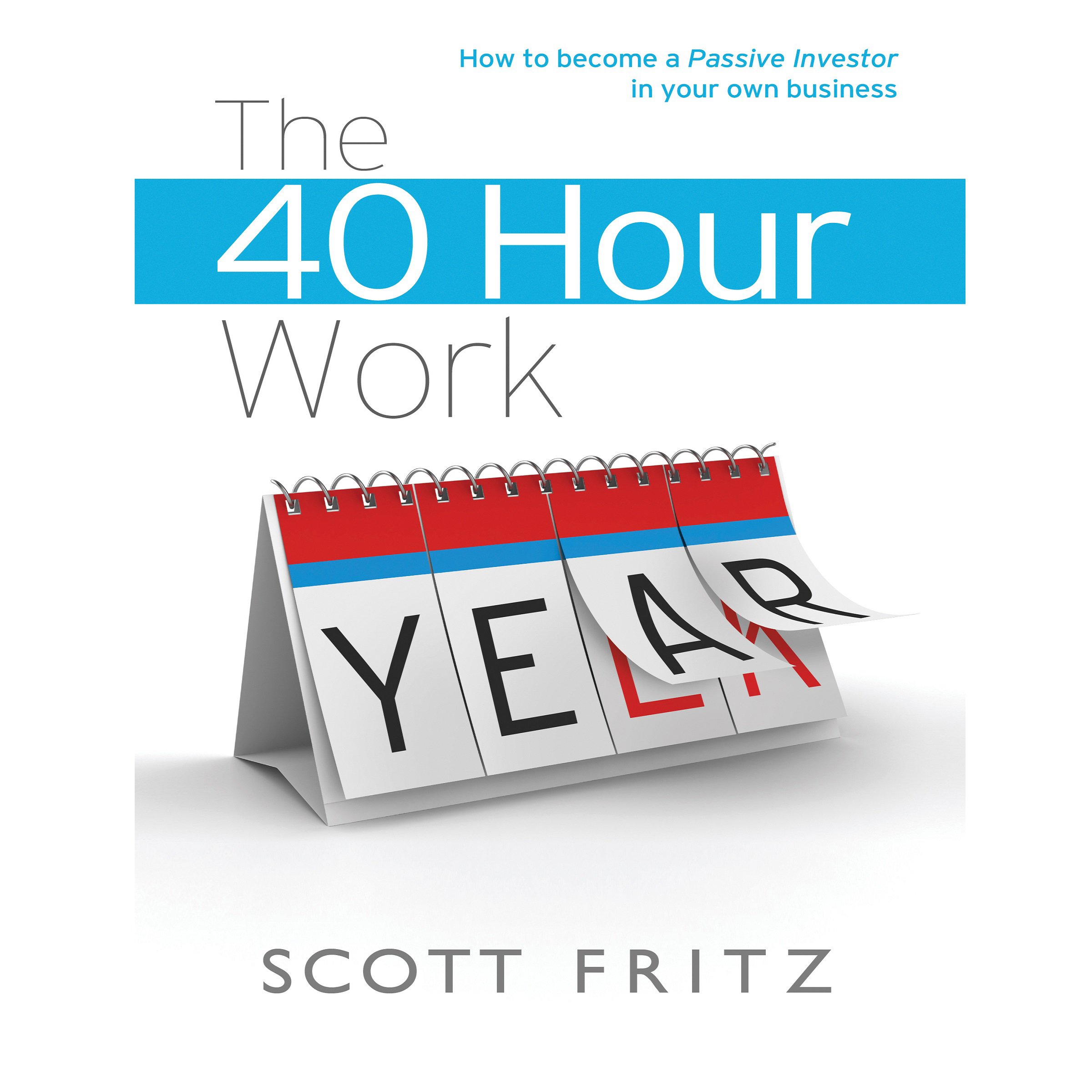 Cover art for The 40 Hour Work YEAR