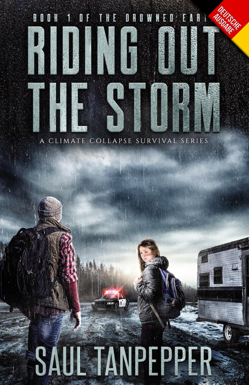 Reiter im Sturm (Deutschsprachige Ausgabe von "Riding Out the Storm„): Ein Katastrophen-Survival-Thriller (Ertrunkene Erde - Eine Serie zum Klimakollaps)