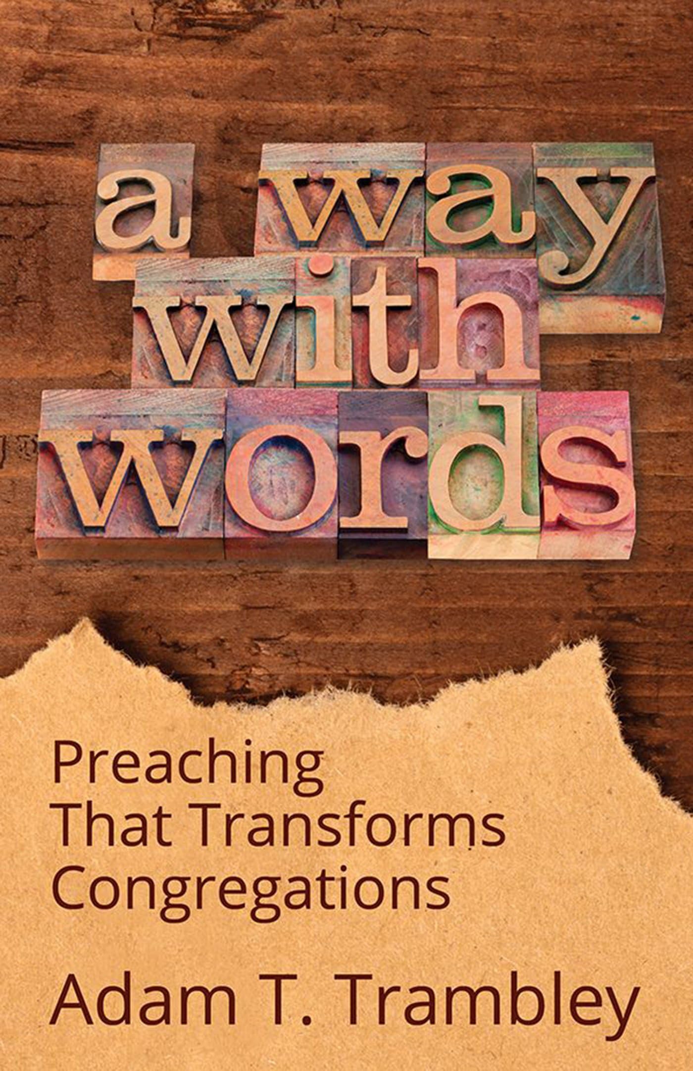 Buy A Way with Words: Preaching That Transforms Congregations — BookShops.in
