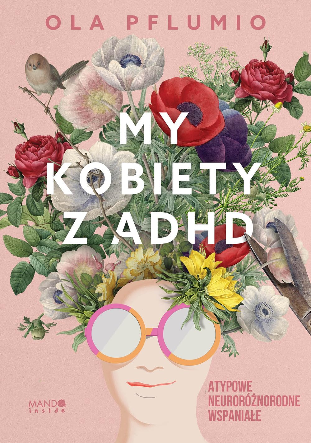 My kobiety z ADHD: Atypowe Neuroróżnorodne Wspaniałe