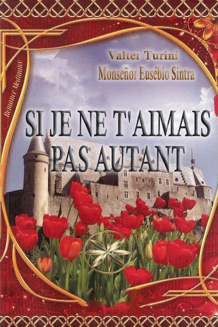 Si Je Ne T'aimais Pas Autant