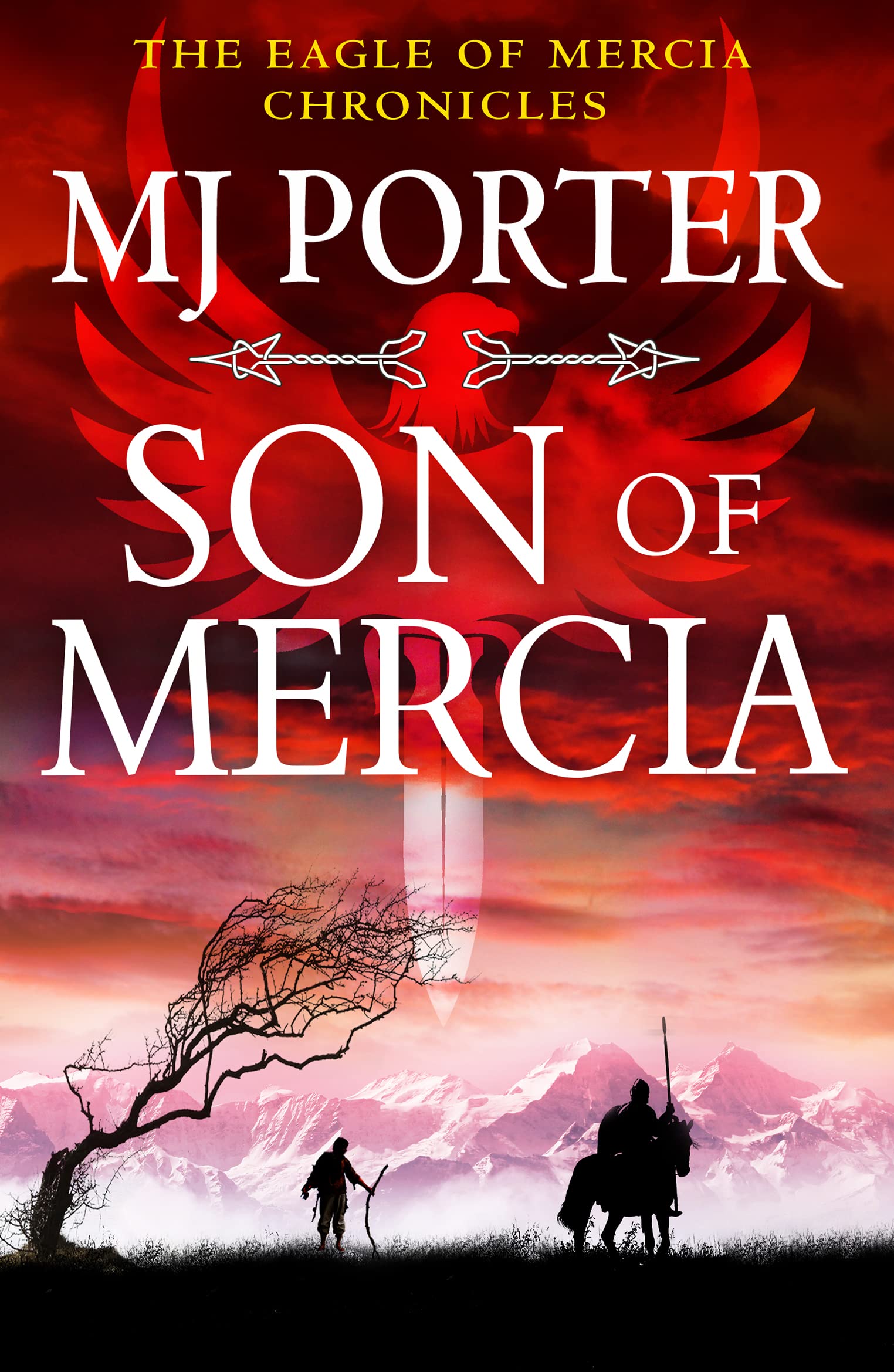 Son of Mercia: An action-packed historical series from MJ Porter (The Eagle of Mercia Chronicles)