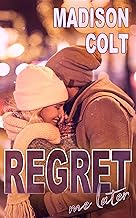 REGRET ME LATER: Not So Romantic Comedy Short Story