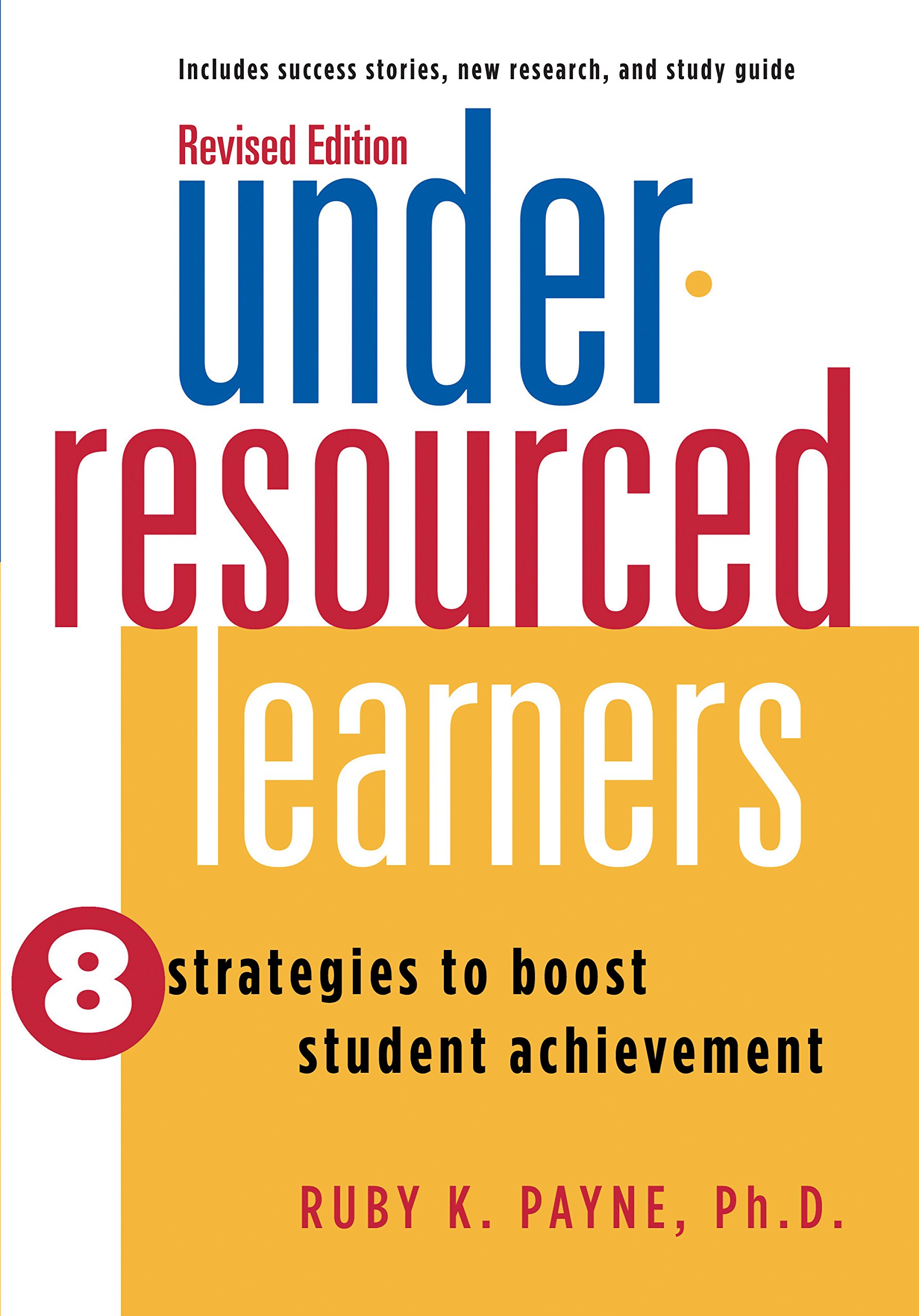 Buy Under-Resourced Learners: 8 Strategies to Boost Student Achievement (Revised Edition — BookShops.in