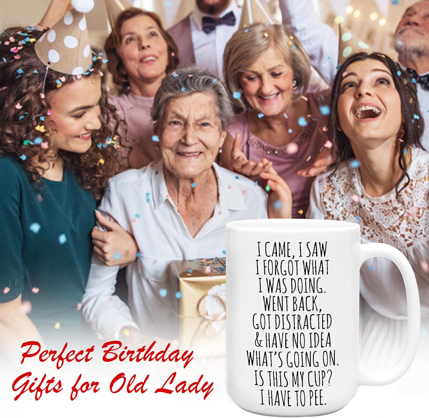 I Came I Saw I Forgot What I Was Doing Funny Coffee Mug 15oz - Birthday Gifts For Old People Senior Citizens Elderly Grandma Grandpa Mom Dad – Sarcastic Funny Gifts Mothers Day Fathers Day Christmas - Image 4