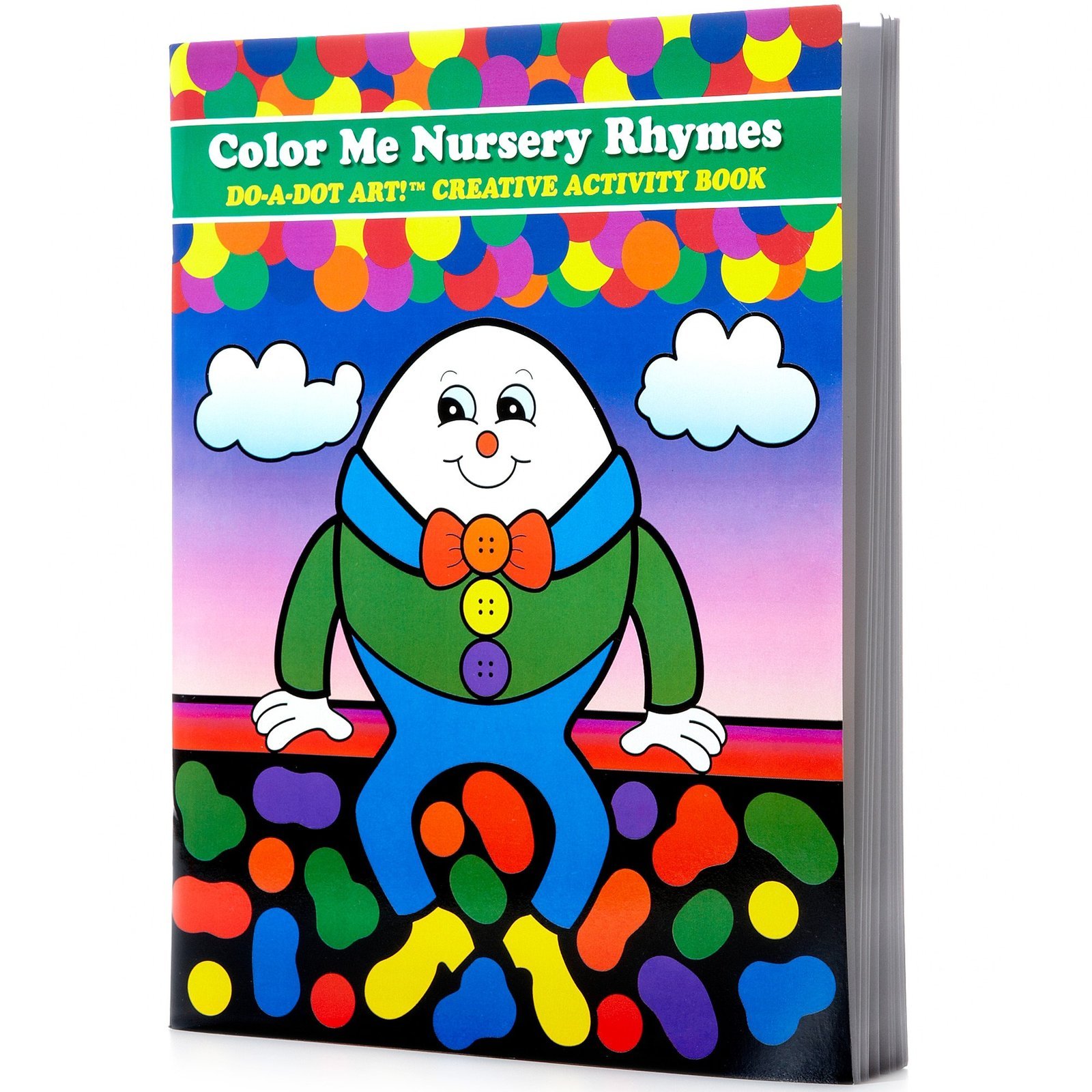 Do A Dot Art! Color Me Nursery Rhymes Creative Activity and Coloring Book