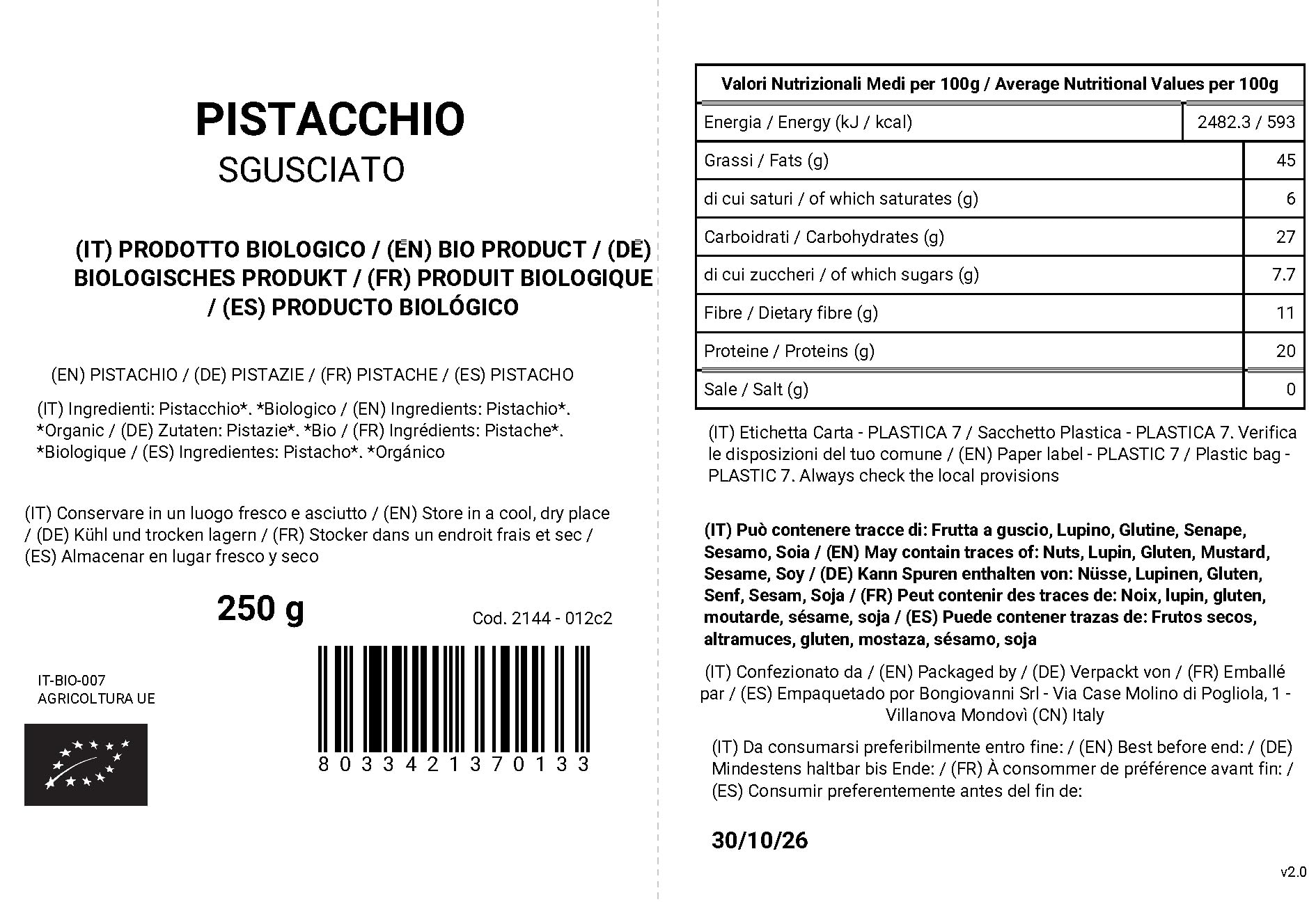 BONGIOVANNI FARINE E BONTA' NATURALI Pistacchio sgusciato intero 250g BIO