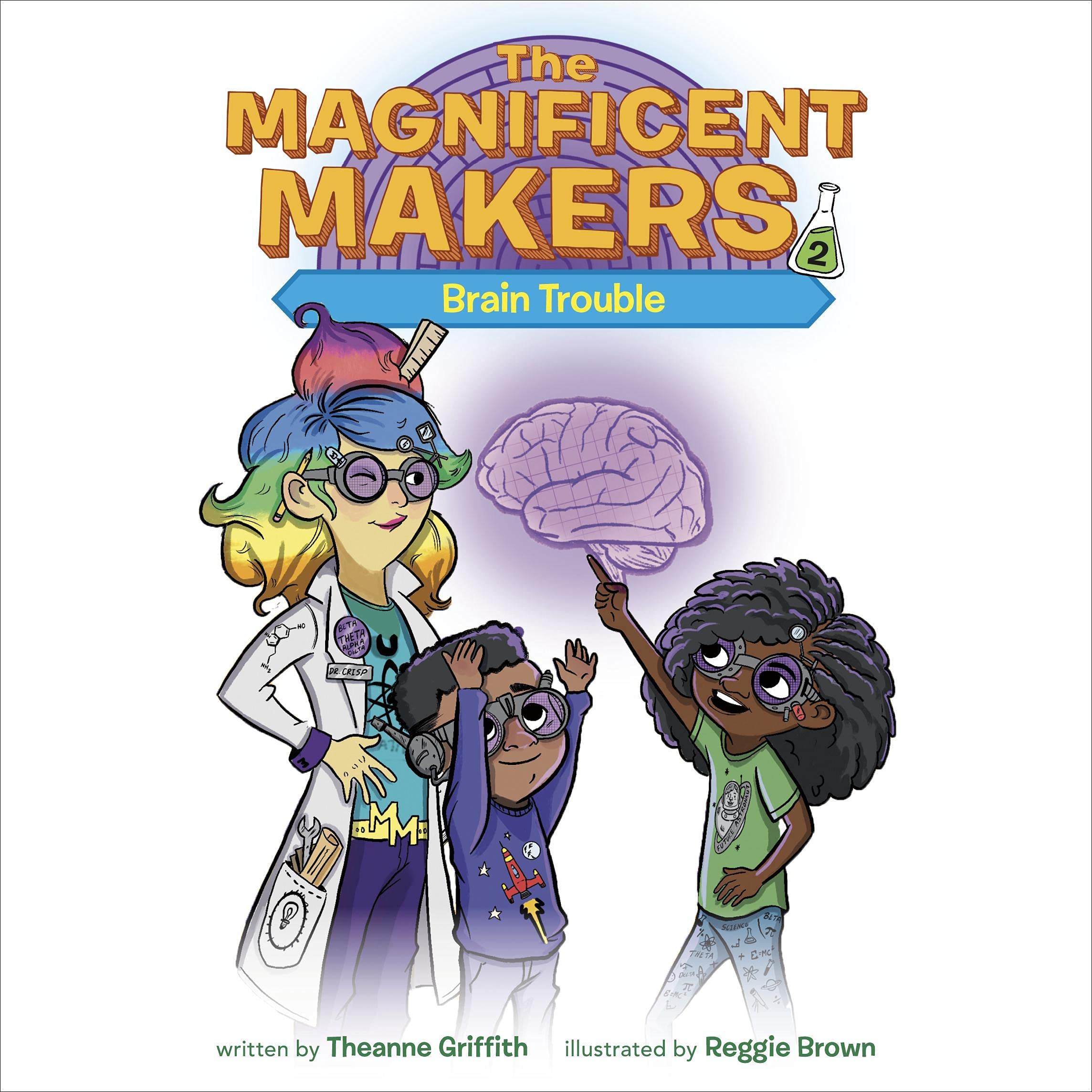 Cover art for The Magnificent Makers #2: Brain Trouble
