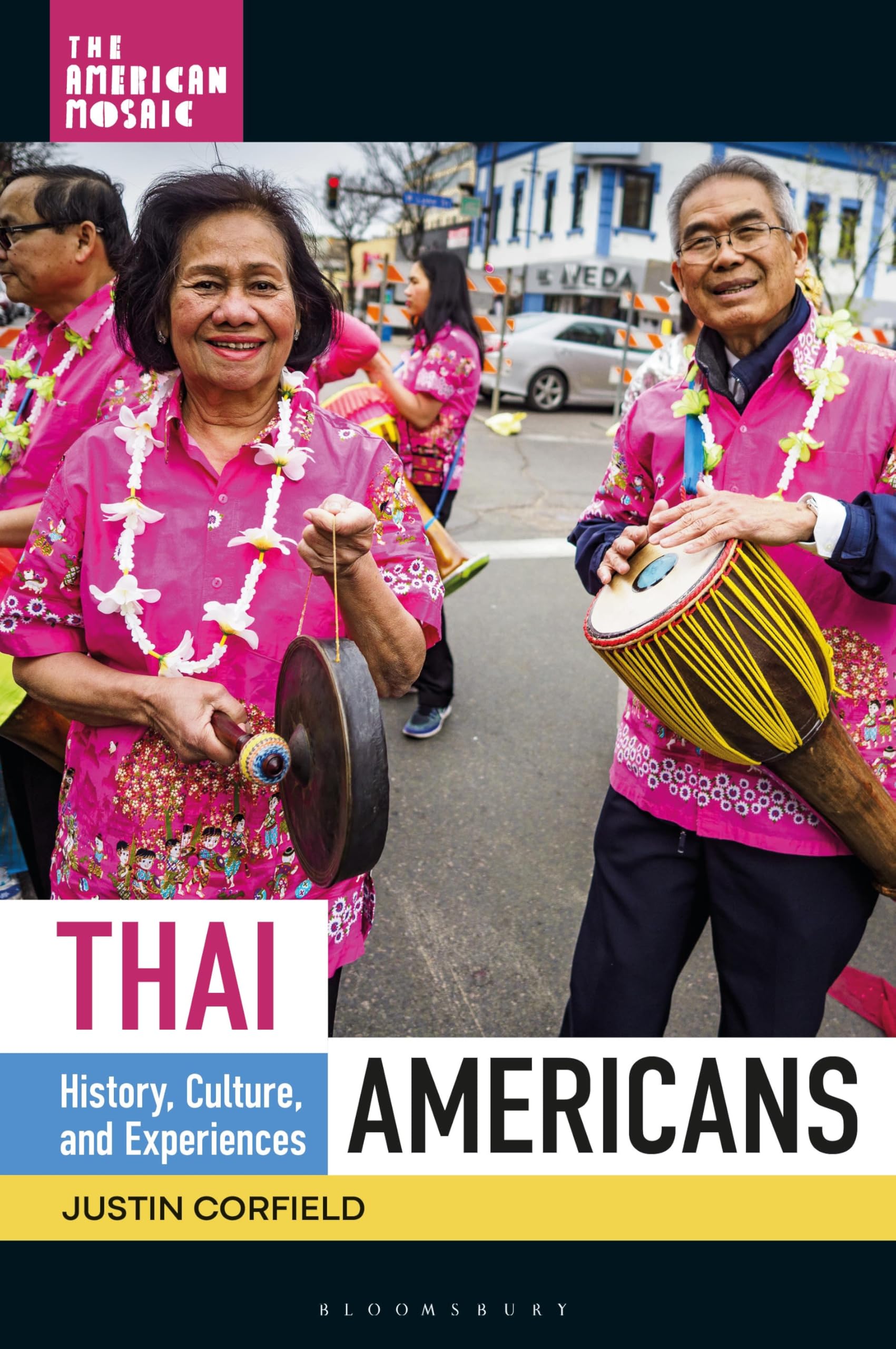 Thai Americans: History, Culture, and Experiences (The American Mosaic)
